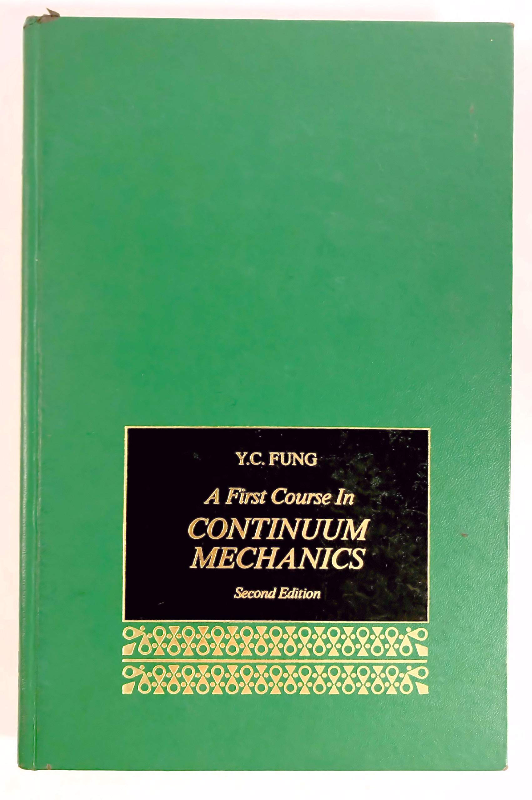 A First Course in Continuum Mechanics,Used