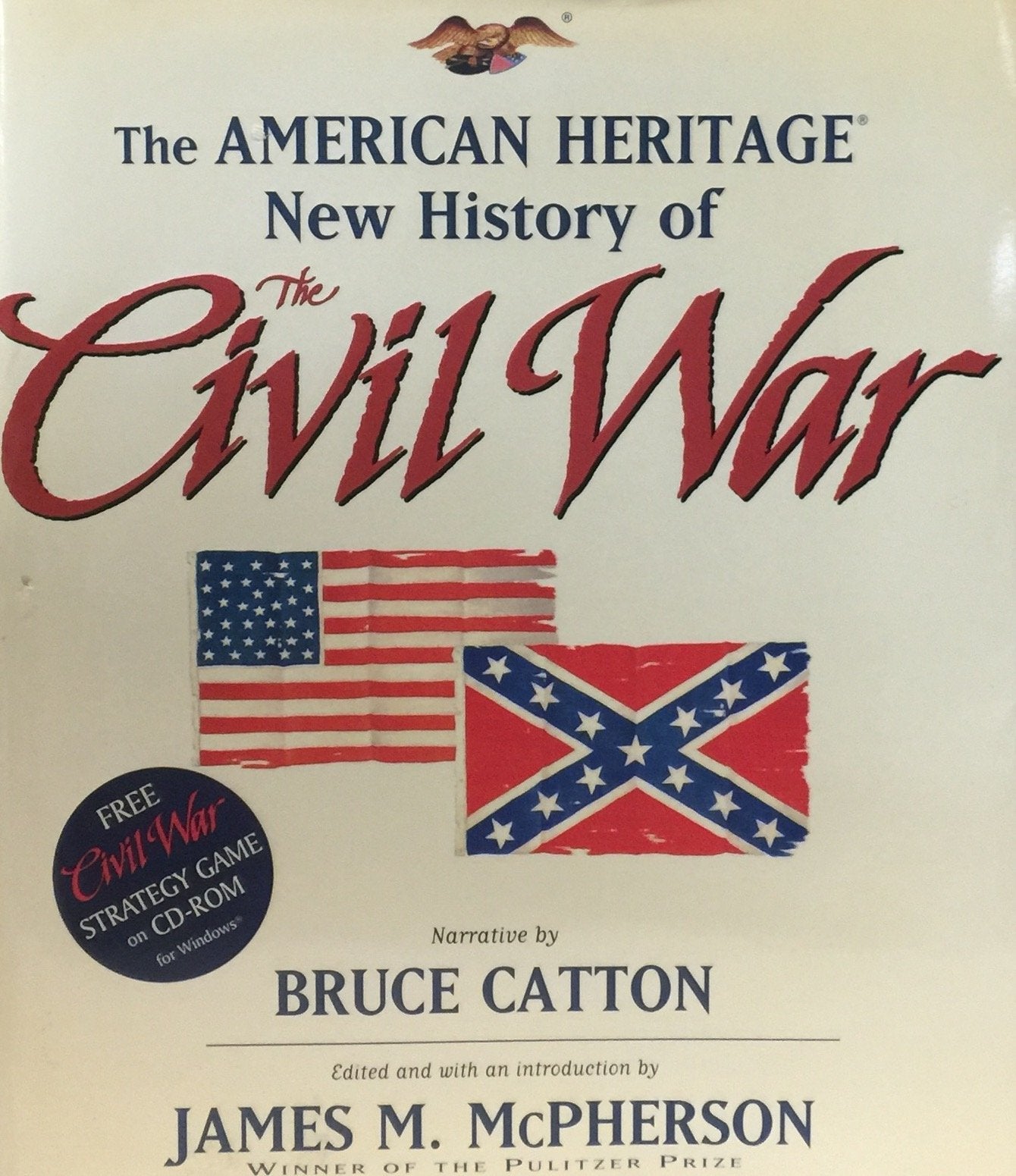 The American Heritage New History Of The Civil War,New