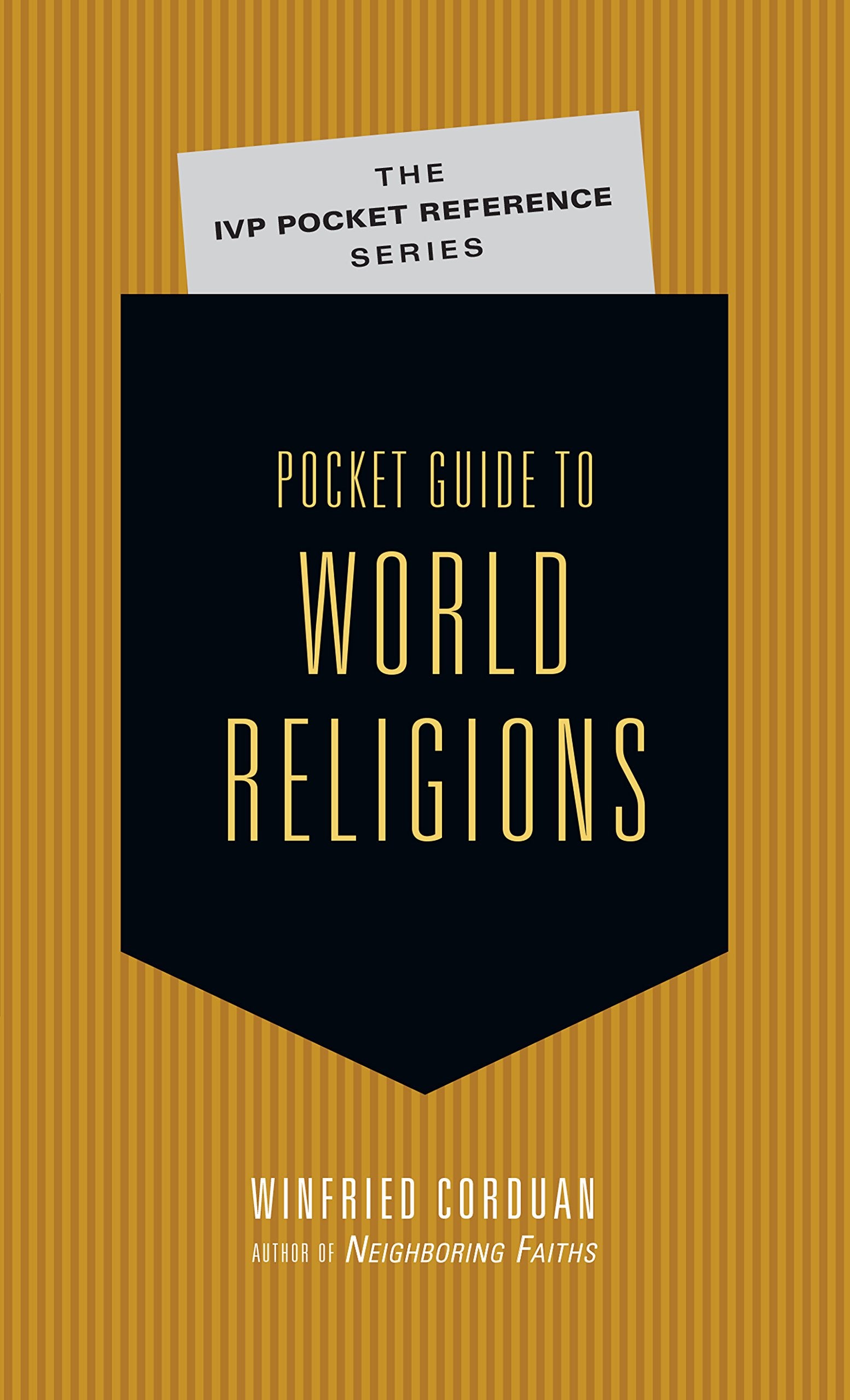 Pocket Guide to World Religions (The IVP Pocket Reference Series),Used