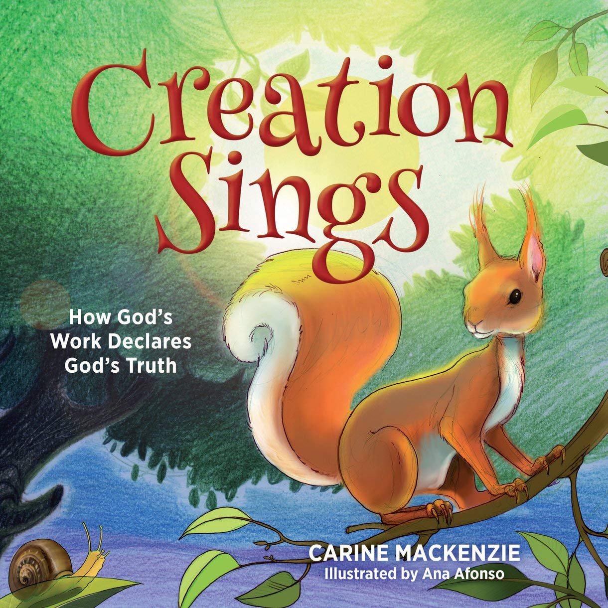 Creation Sings: How God's Work Declares God's Truth,Used