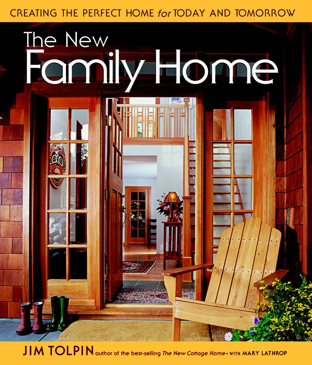 The New Family Home: Creating the Perfect Home for Today and Tomorrow,New