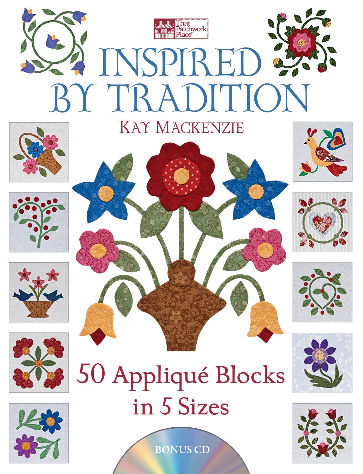Inspired by Tradition: 50 Appliqu Blocks in 5 Sizes,Used