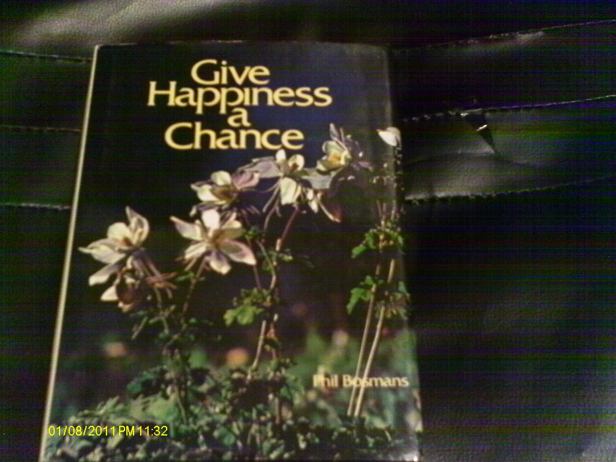 Give Happiness A Chance (English And Dutch Edition)