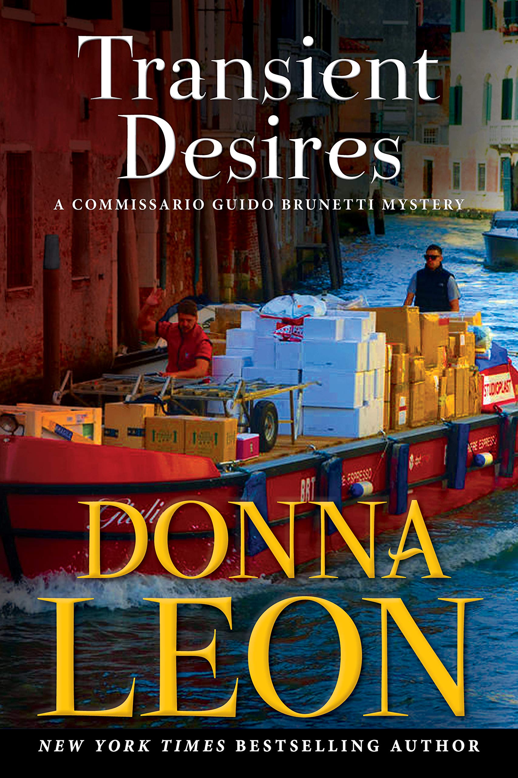 Transient Desires: A Commissario Guido Brunetti Mystery (The Commissario Guido Brunetti Mysteries, 30),Used