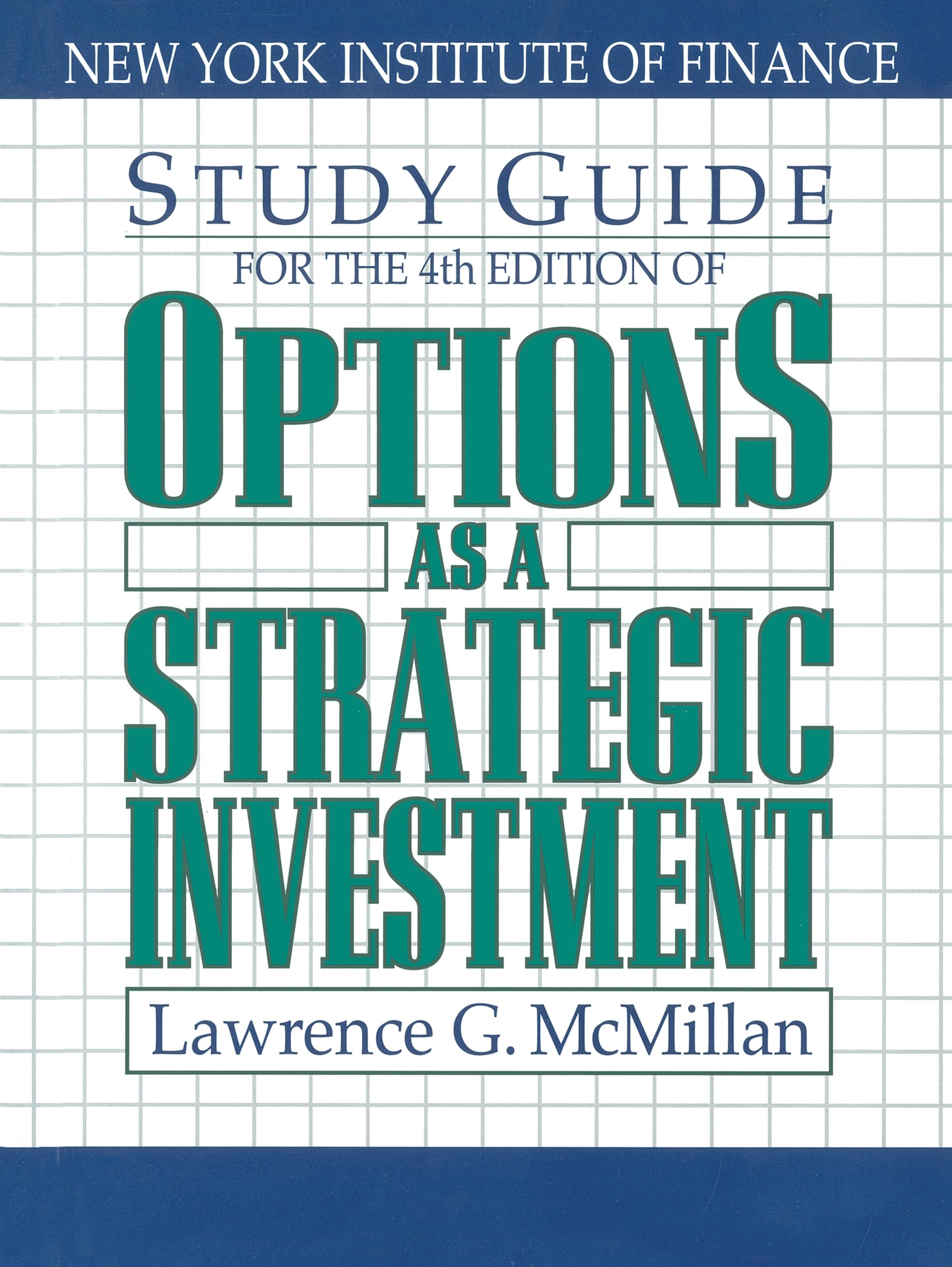 Options As A Strategic Investment (4Th Edition Study Guide),Used