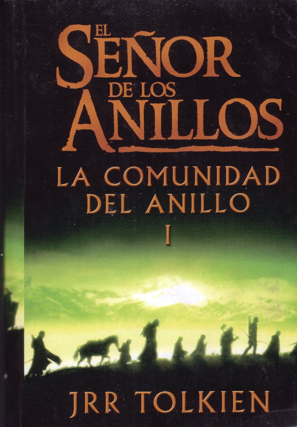 El Senor De Los Anillos : LA Comunidad Del Anillo I,Used