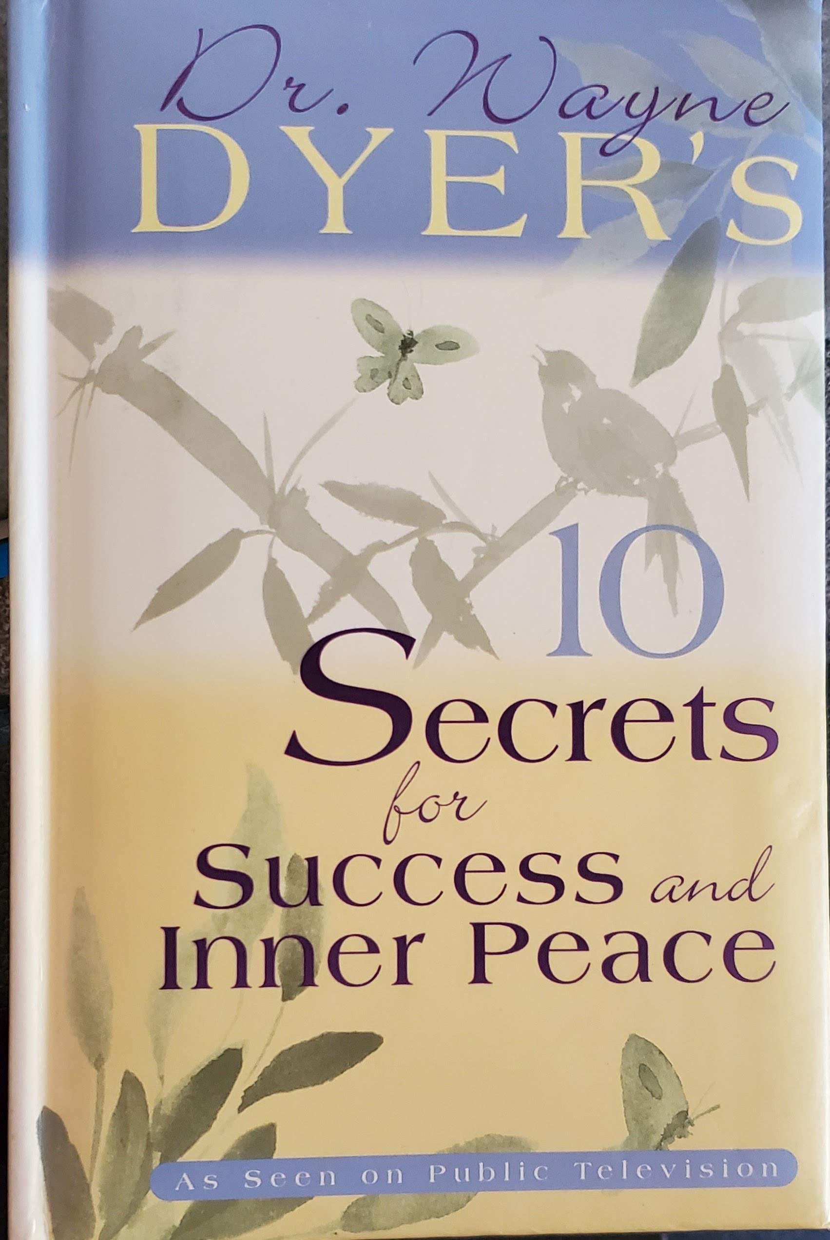 10 Secrets for Success and Inner Peace,New