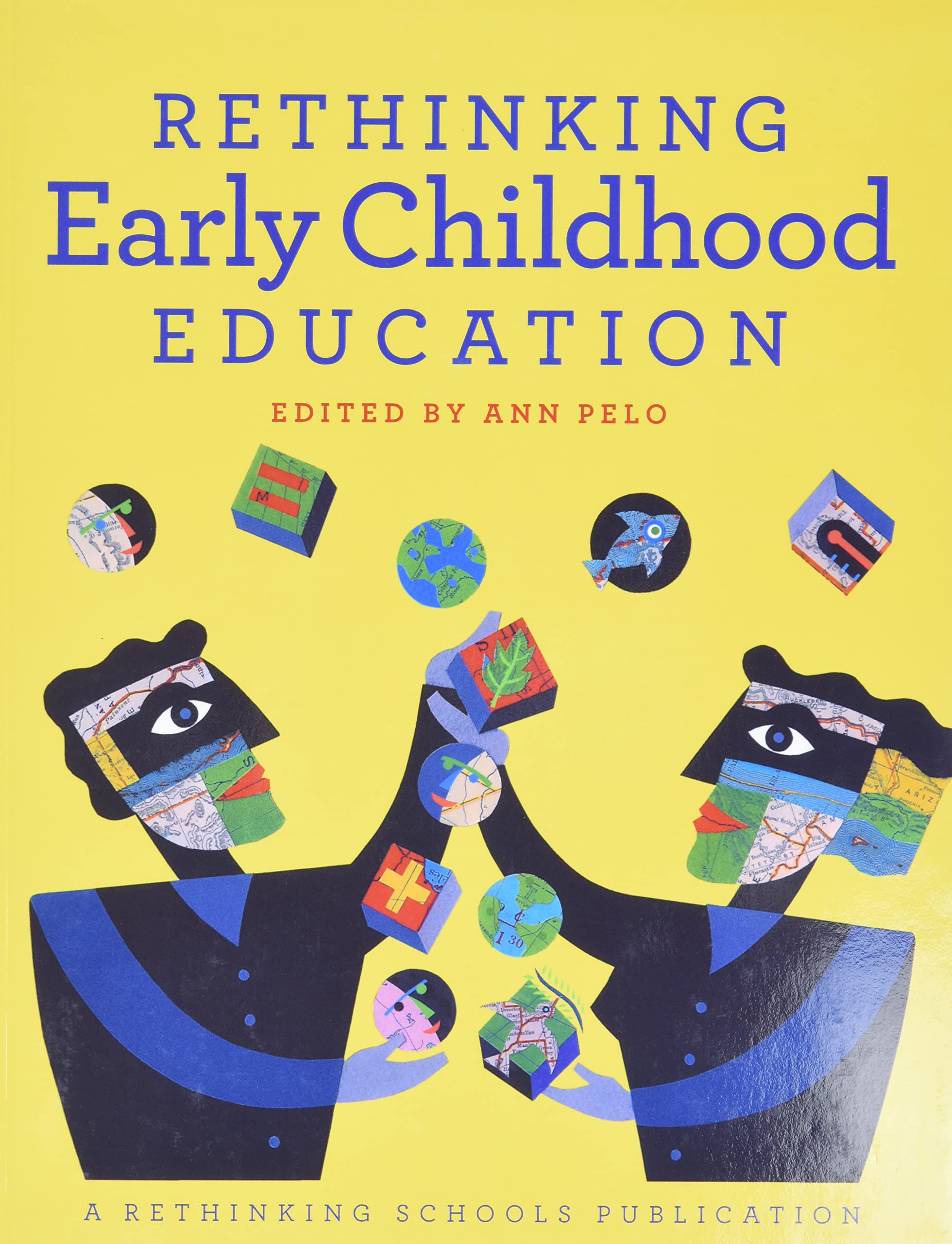 Rethinking Early Childhood Education,New