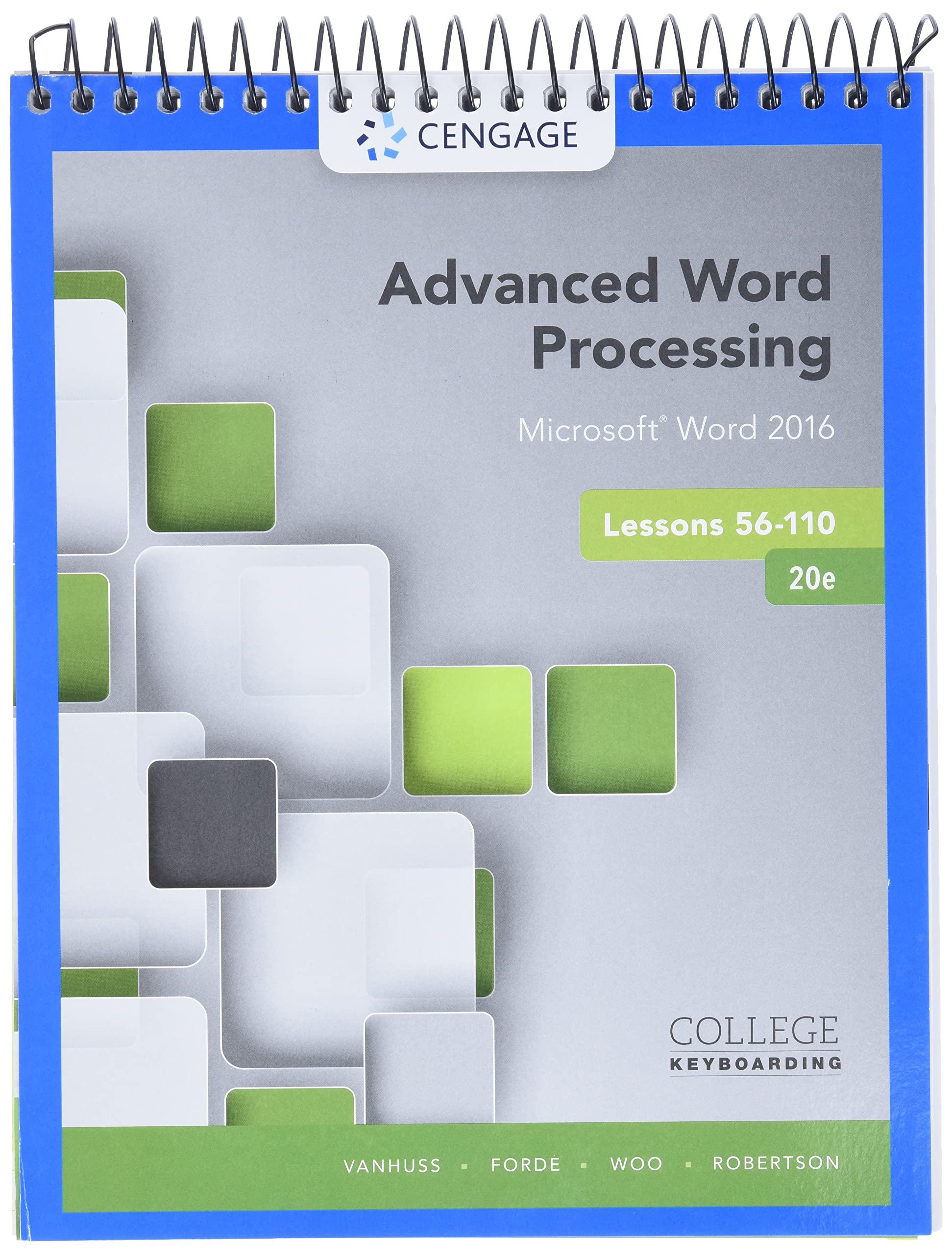 Advanced Word Processing Lessons 56110: Microsoft Word 2016, Spiral Bound Version