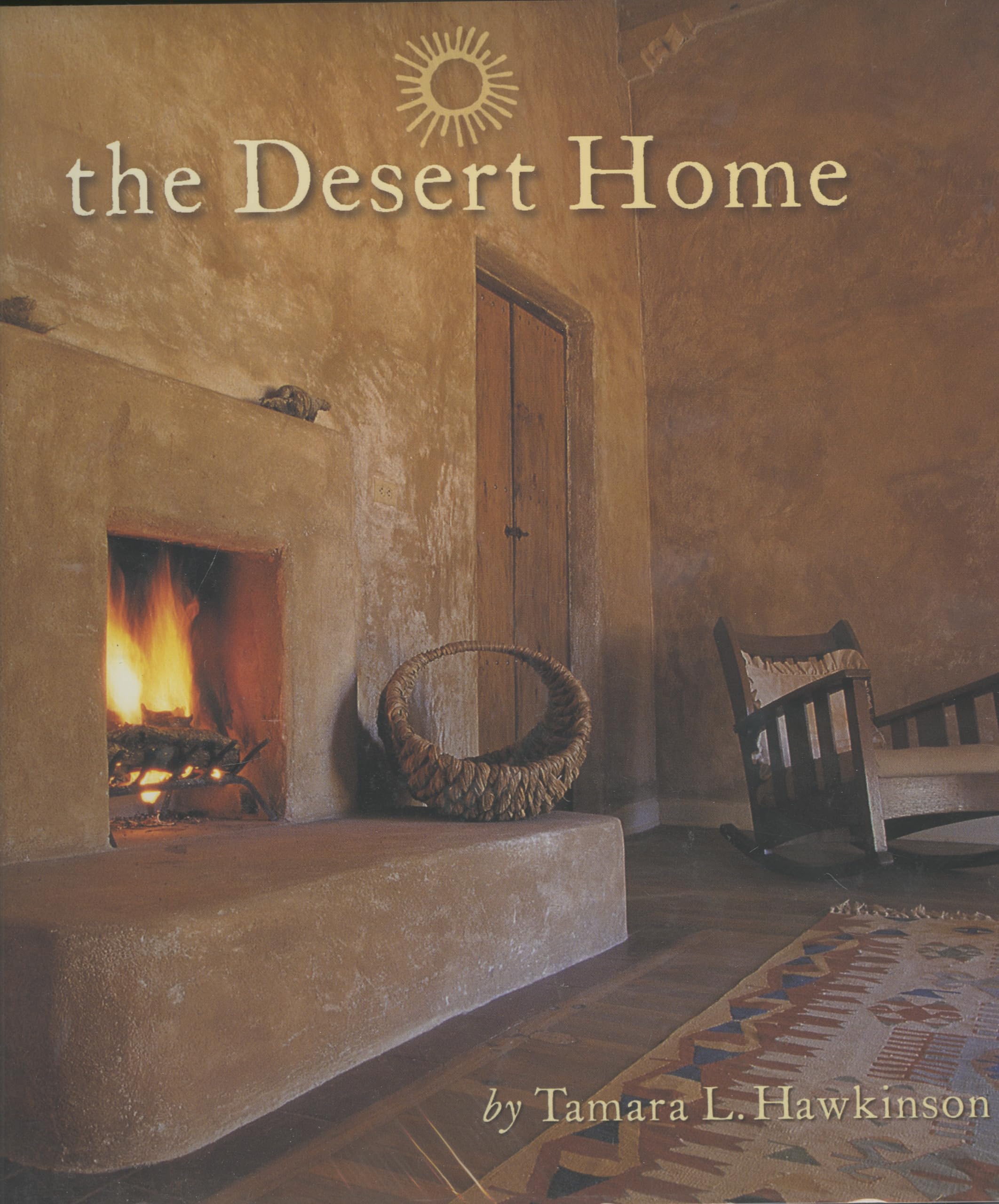 The Desert Home,New