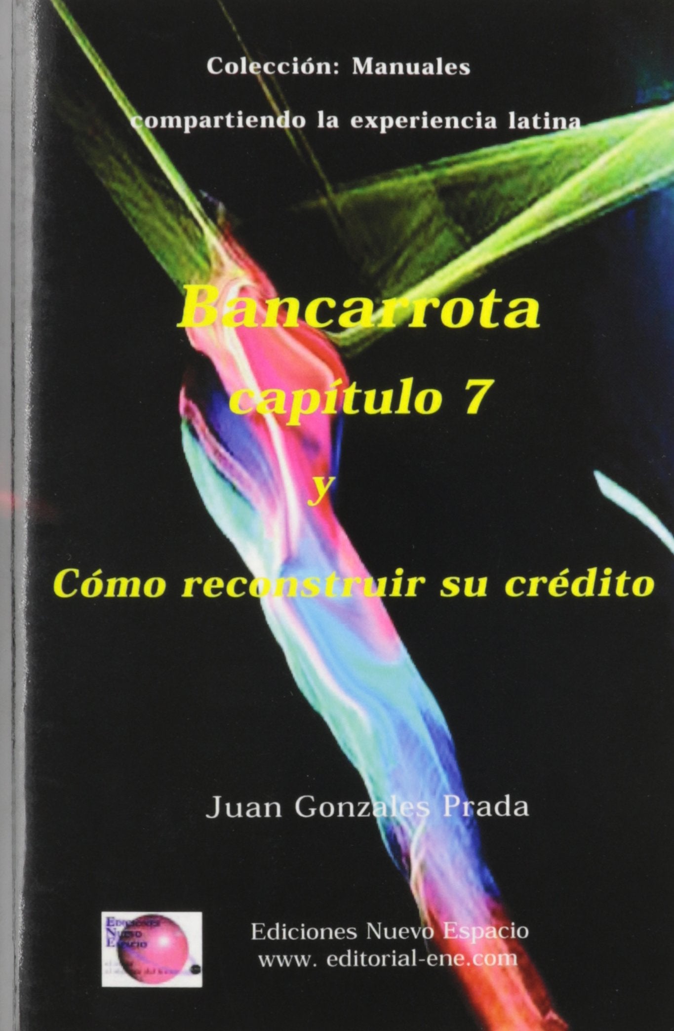 Bancarrota Y Como Reconstruir Su Credito (Spanish Edition),New