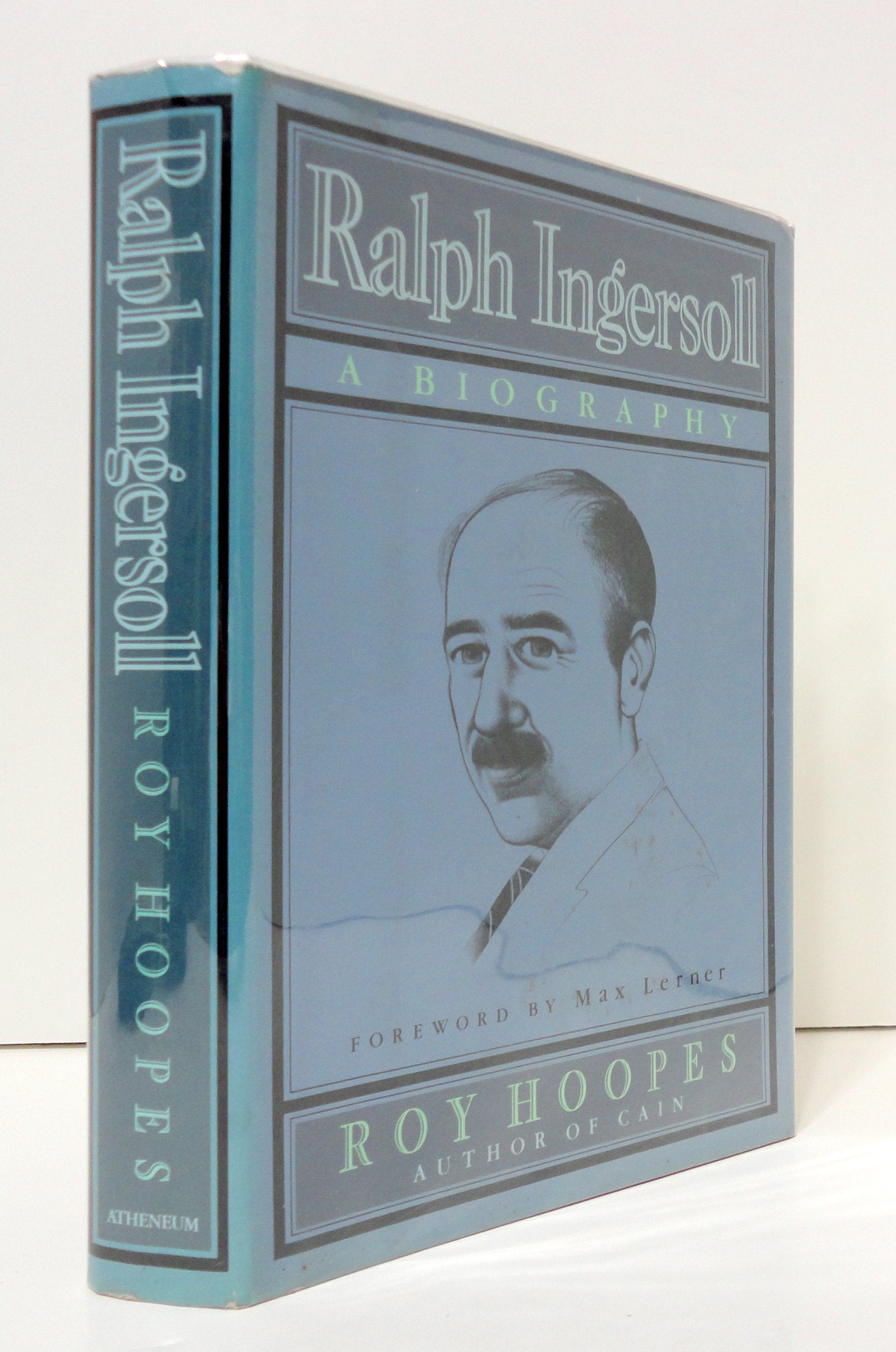 Ralph Ingersoll: A Biography,New