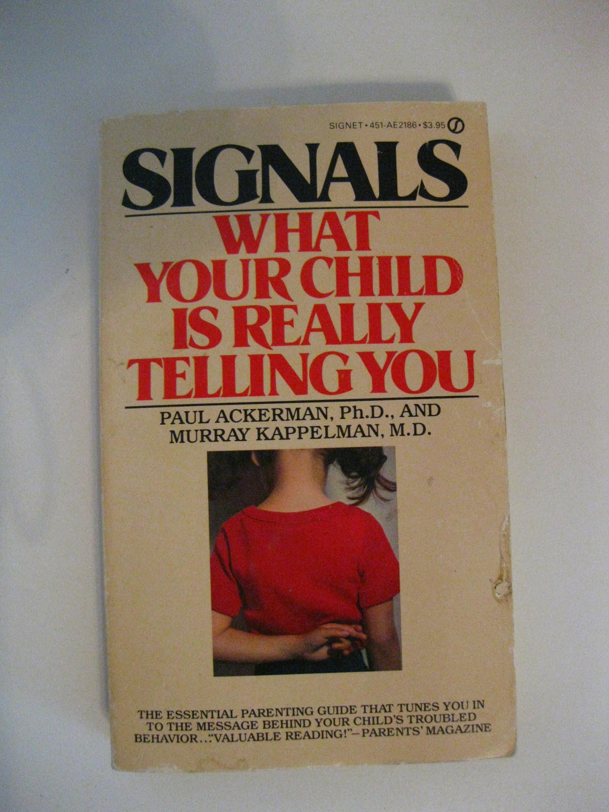 Signals: What Your Child Is Really Telling You,Used
