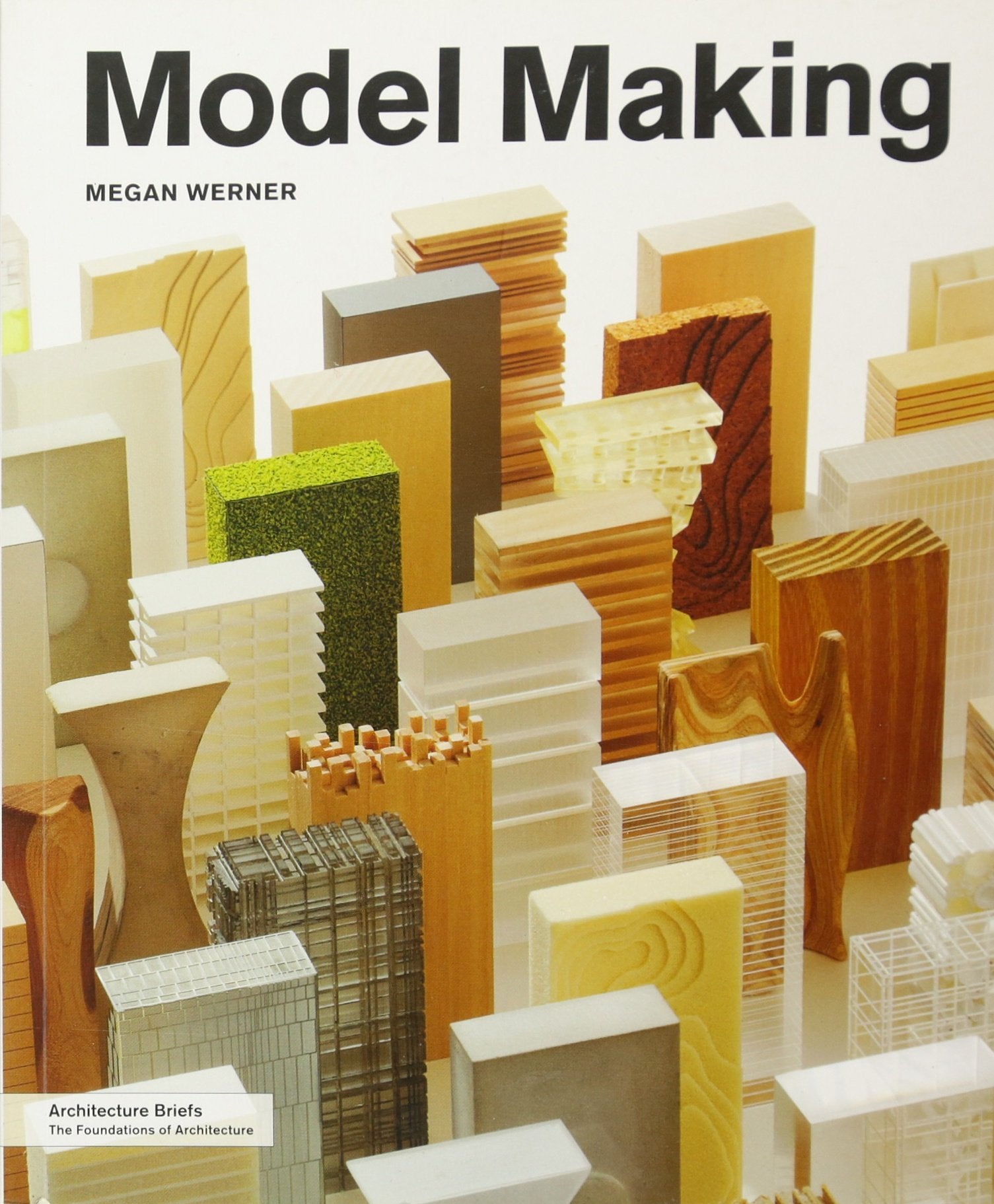 Architectural Model Building (The Architecture Brief Series),Used