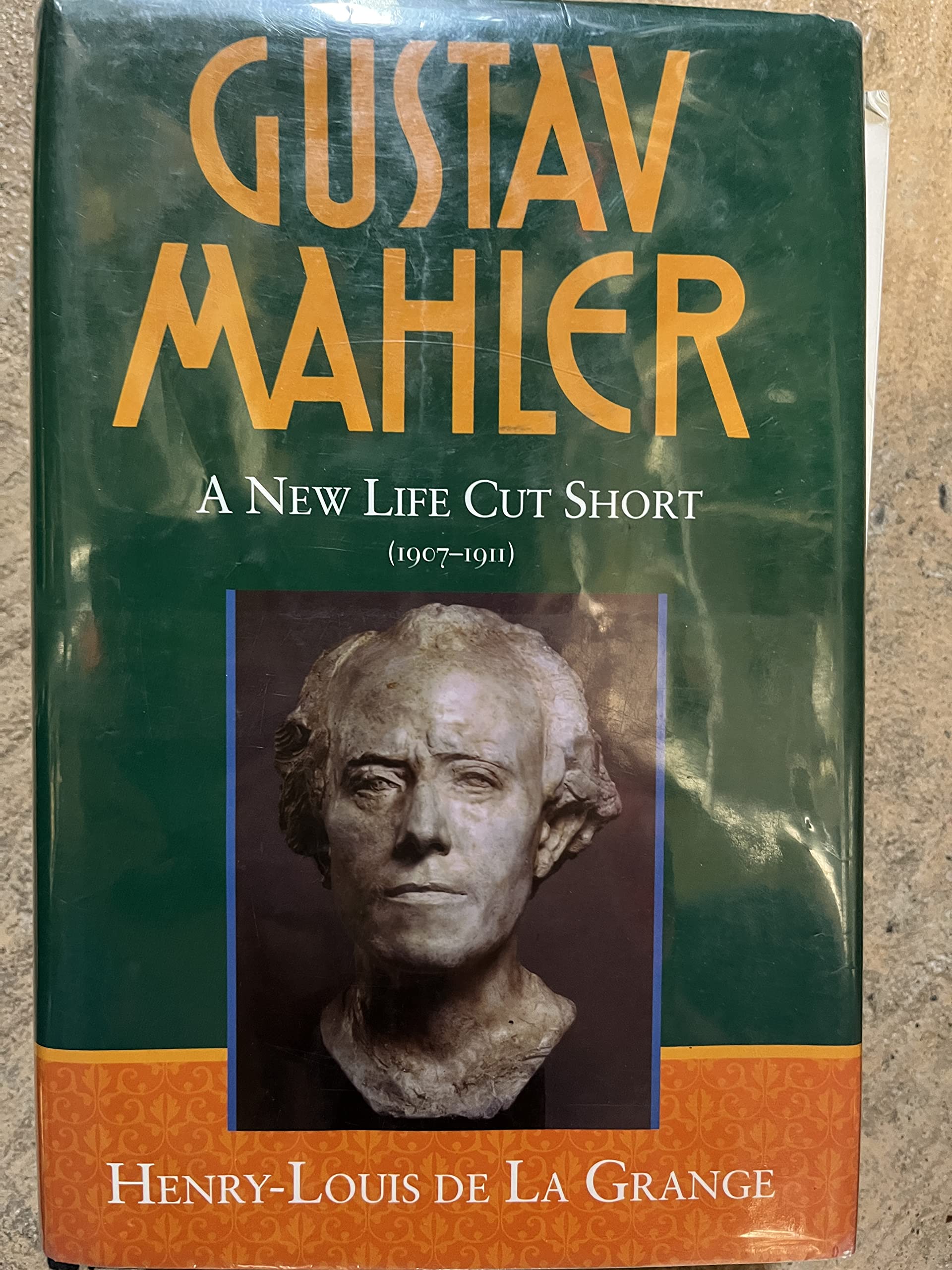 Gustav Mahler, Vol. 4: A New Life Cut Short, 19071911,Used