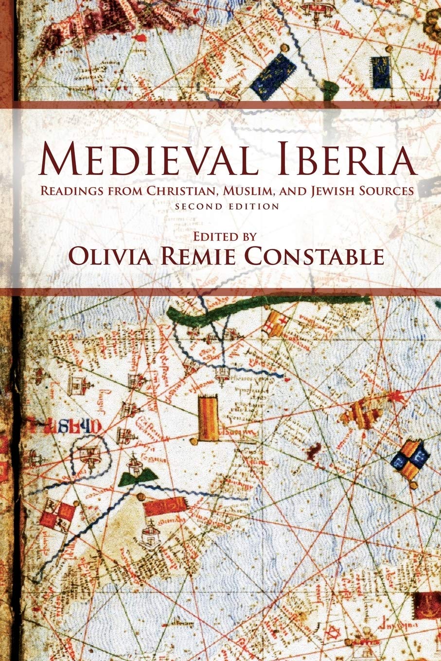 Medieval Iberia: Readings From Christian, Muslim, And Jewish Sources (The Middle Ages Series),Used