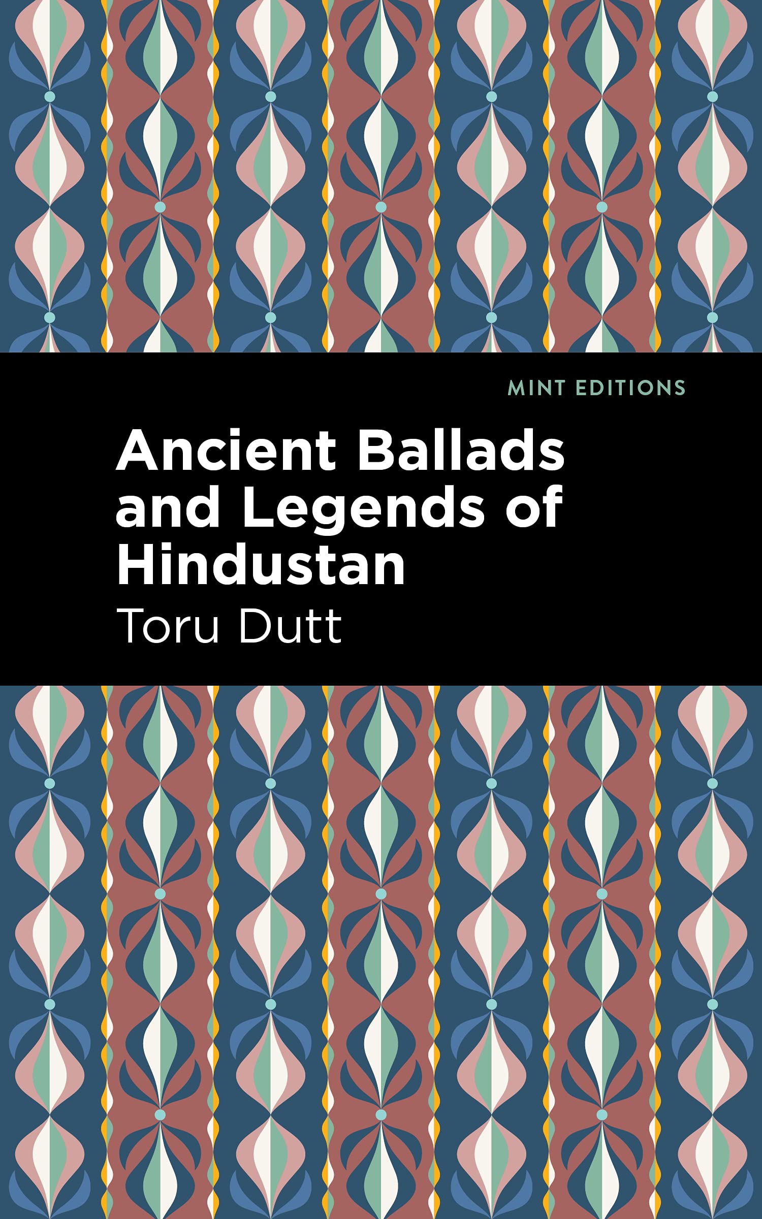 Ancient Ballads and Legends of Hindustan (Mint Editions (Voices From API)),Used