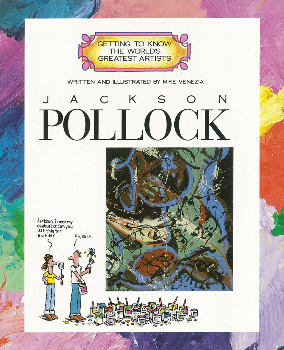 Jackson Pollock (Getting to Know the World's Greatest Artists),Used