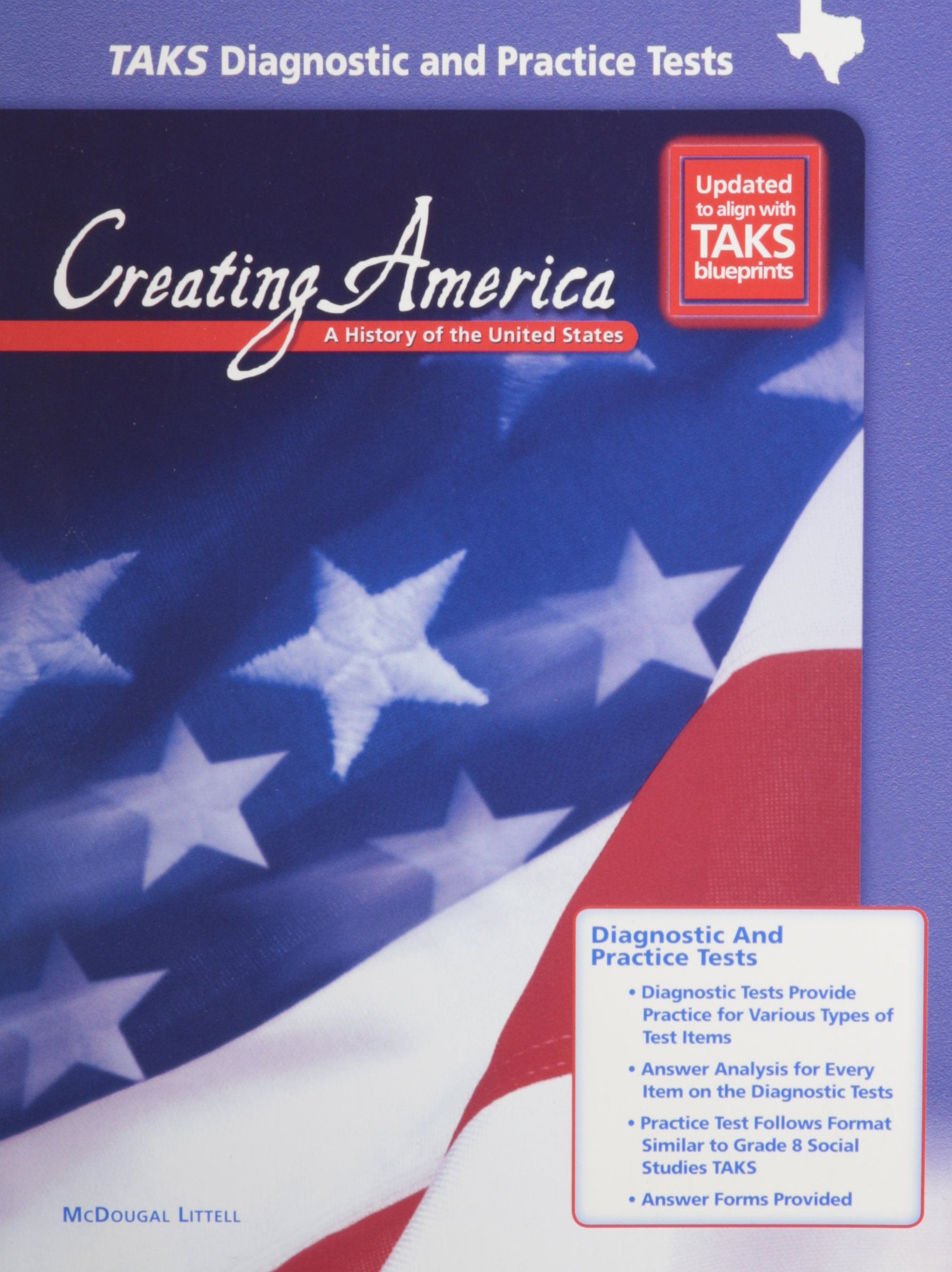 Creating America , Grades 68 Taks Diagnostic And Practice Tests Beginnings Through Reconstruction: Mcdougal Littell Creating Am,Used