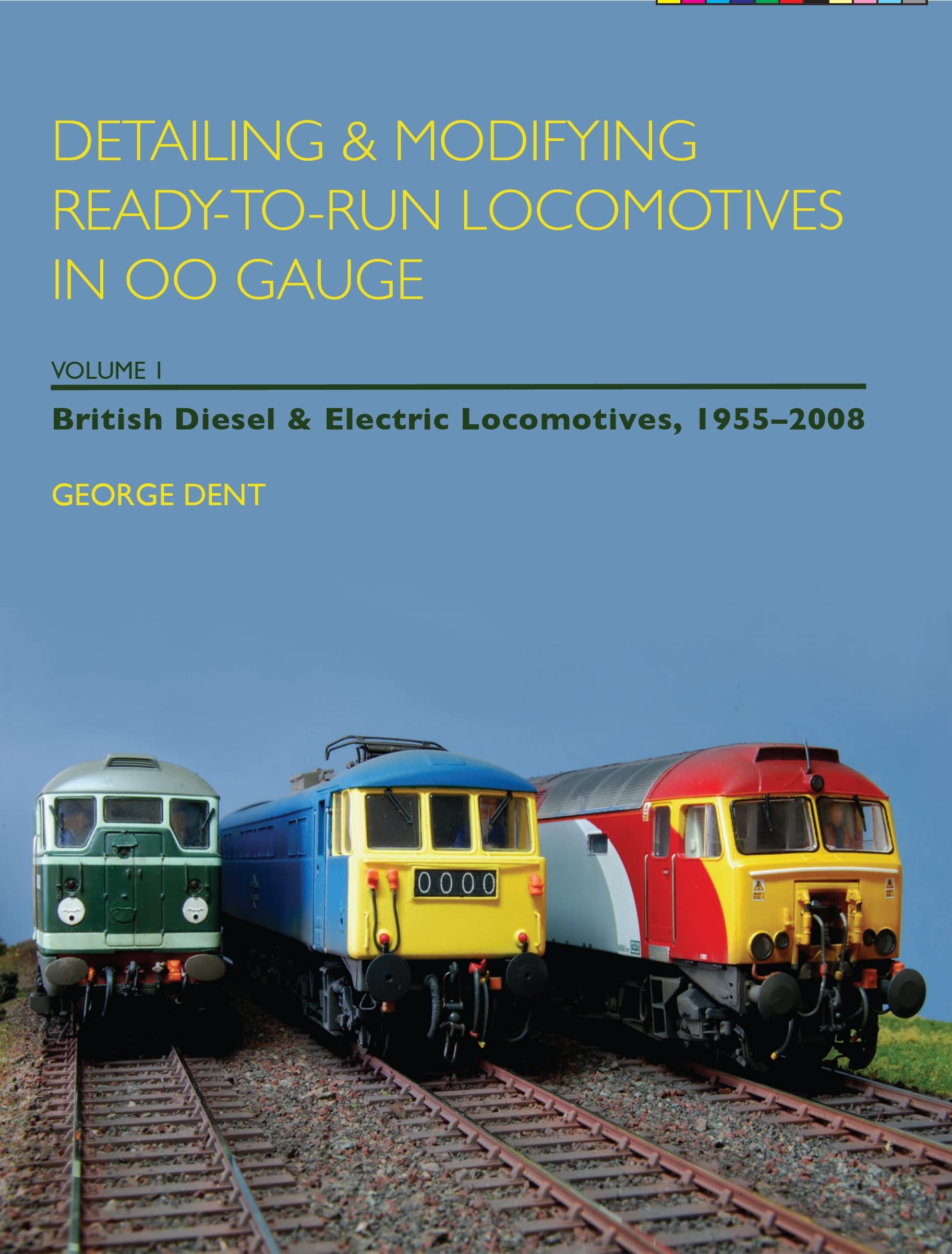 Detailing & Modifying ReadytoRun Locomotives in 00 Gauge: British Diesel and Electric Locomotives, 19552008 (Volume 1),Used