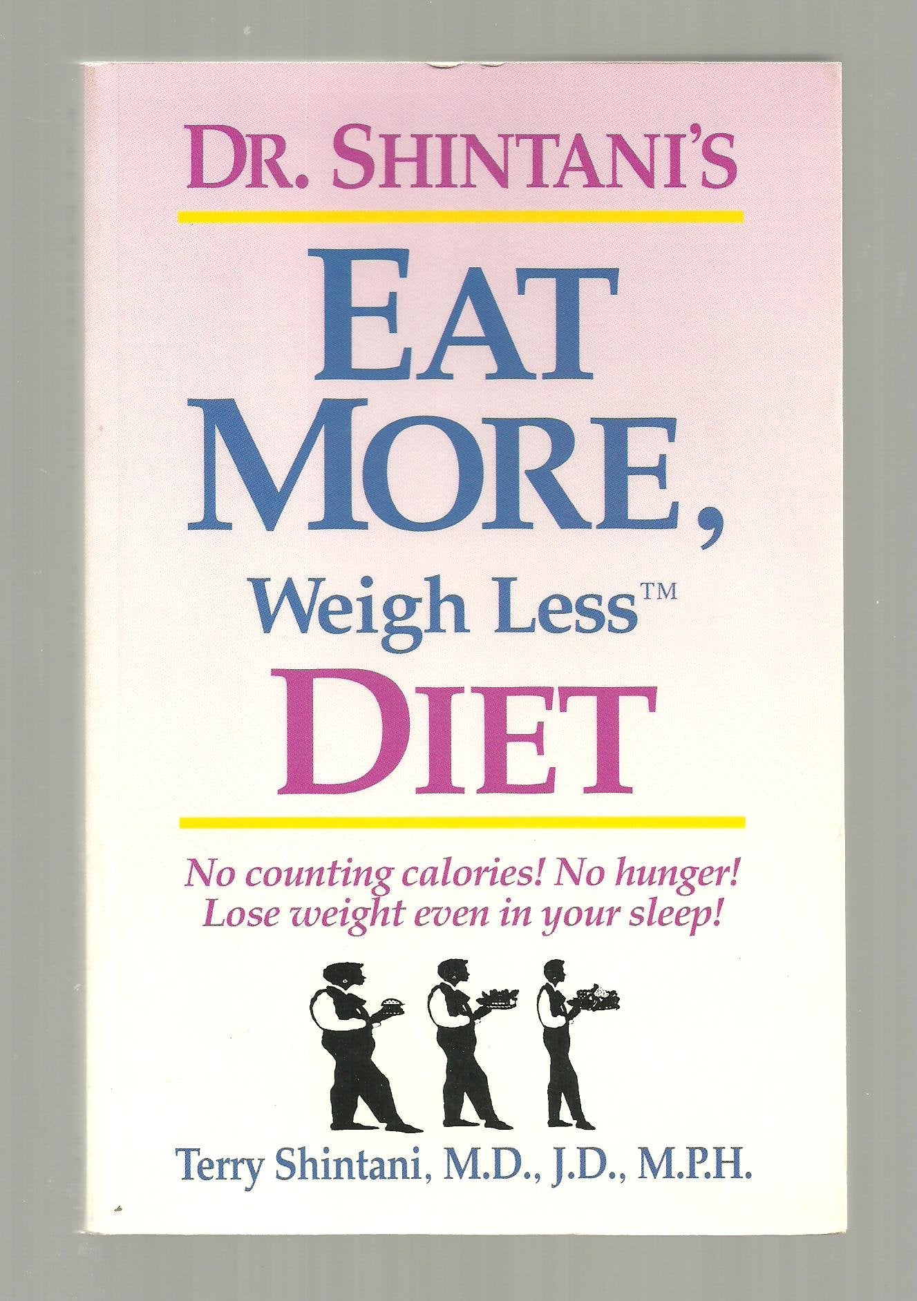 Eat More, Weigh Less Diet,New
