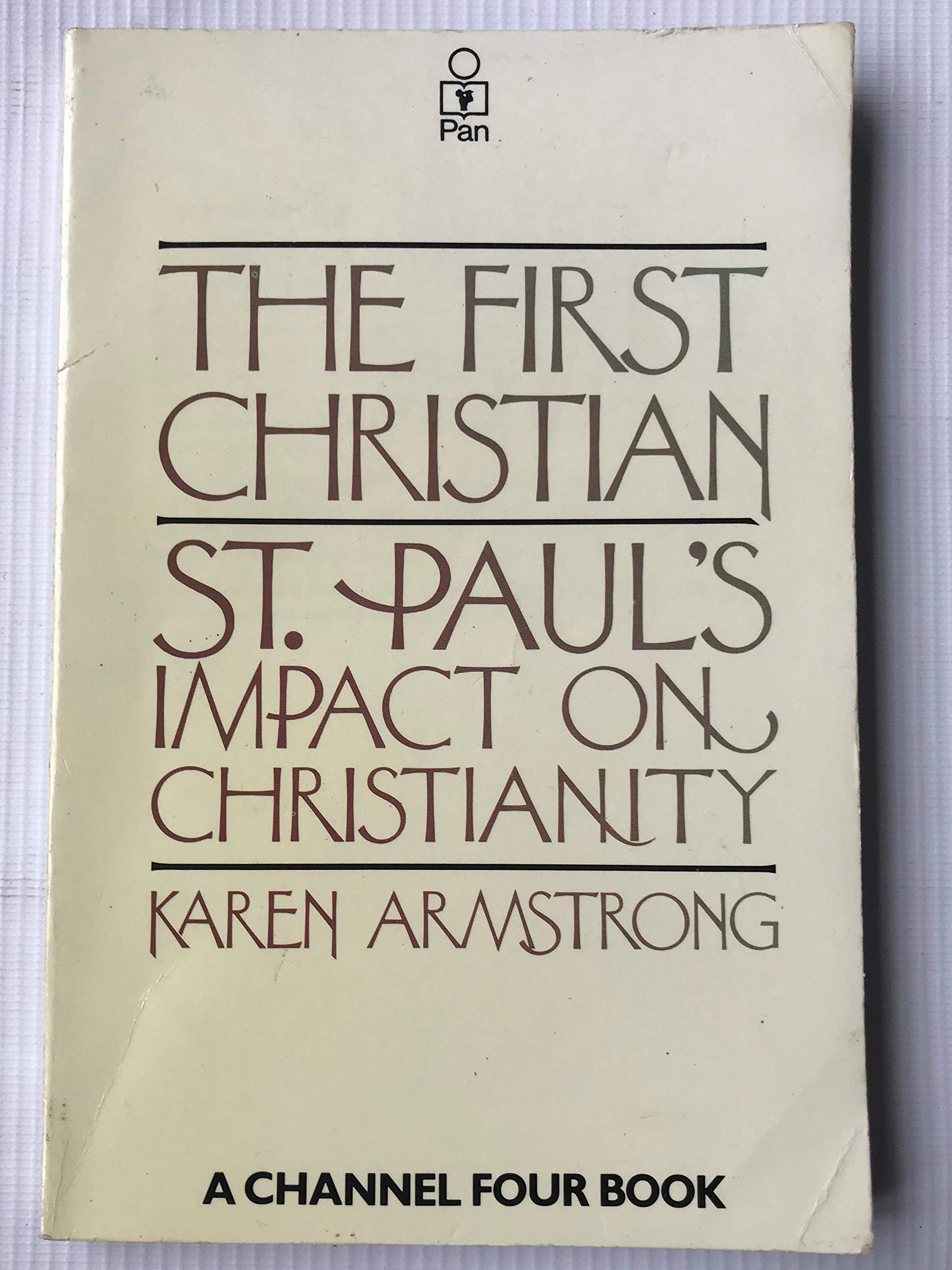 The First Christian: Saint Paul's Impact on Christianity,Used