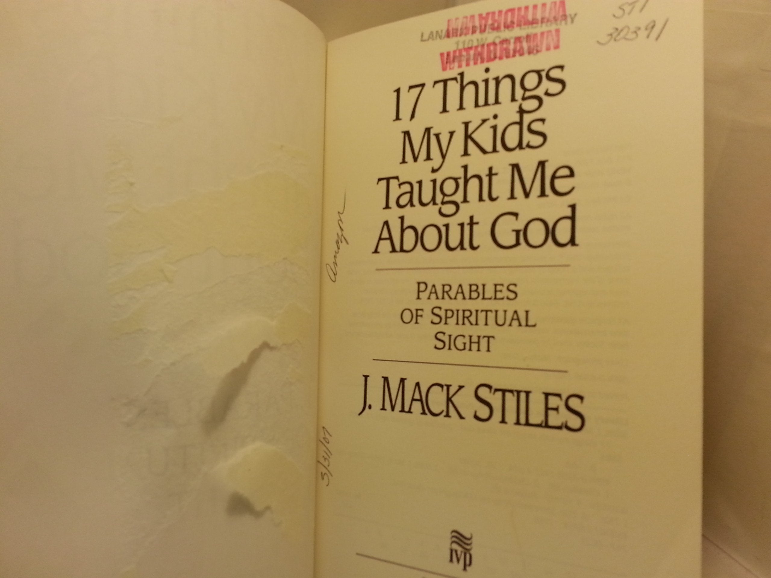 17 Things My Kids Taught Me About God: Parables of Spiritual Sight,Used