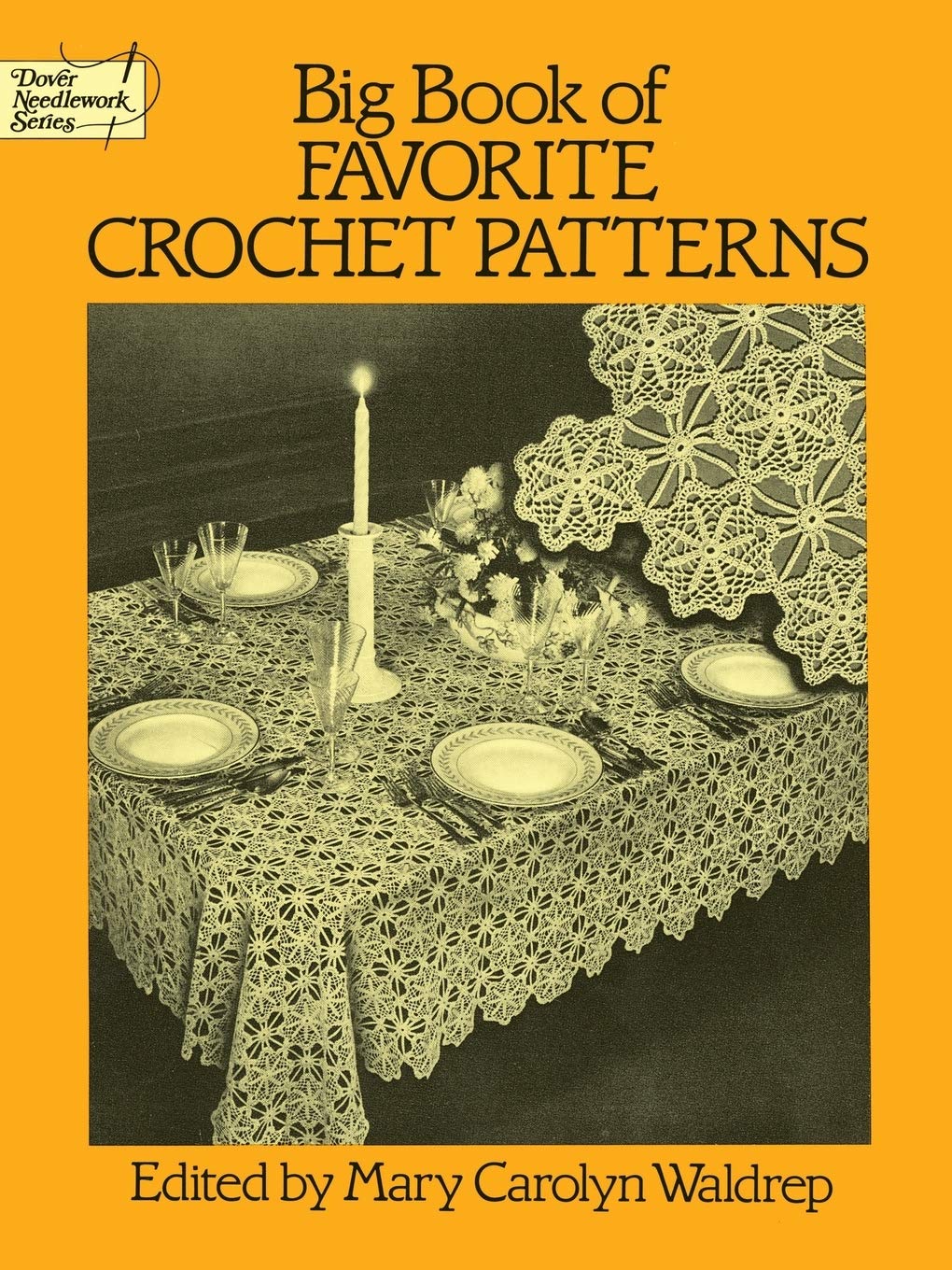 Big Book Of Favorite Crochet Patterns (Dover Crafts: Crochet)