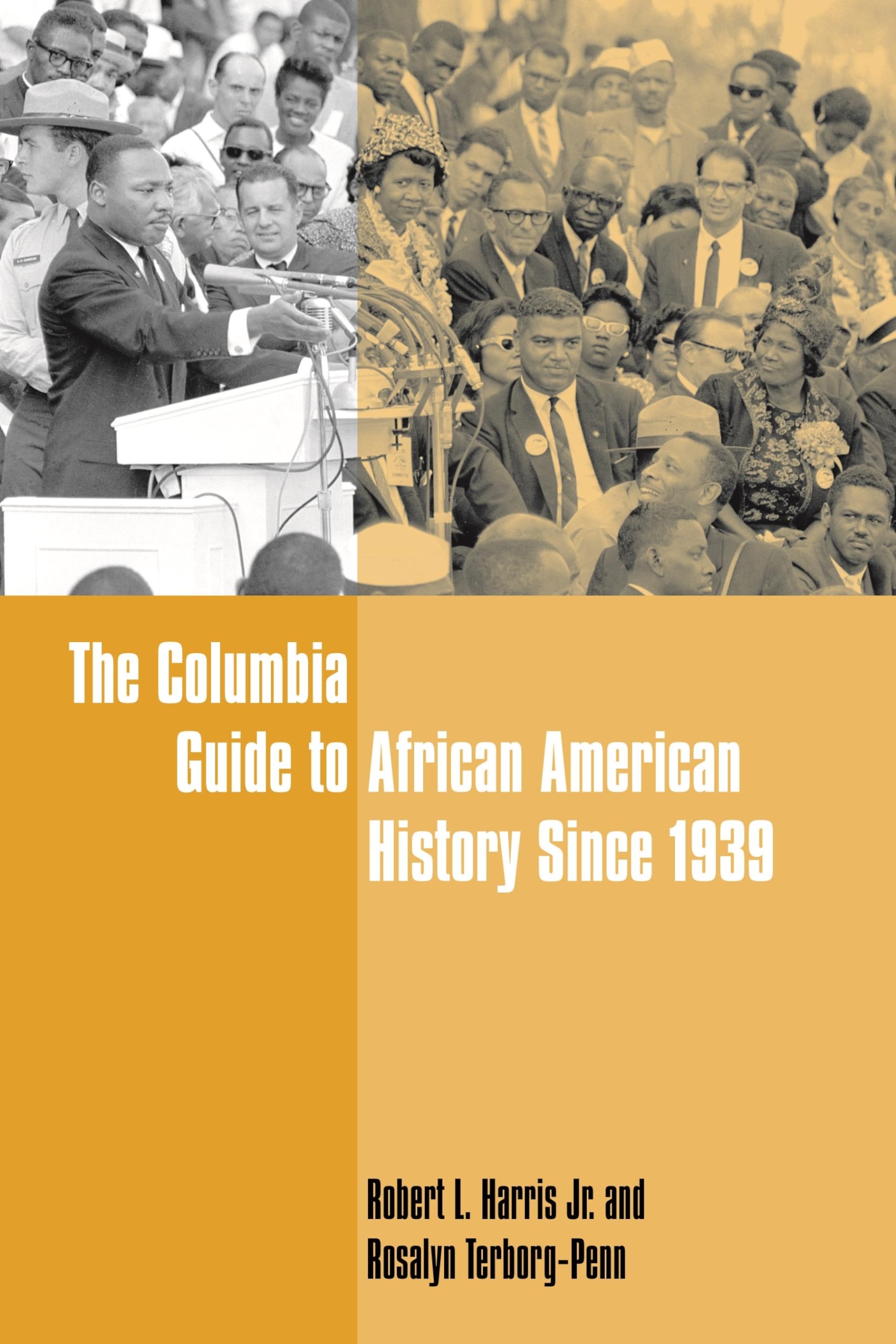 The Columbia Guide To African American History Since 1939 (Columbia Guides To American History And Cultures),New