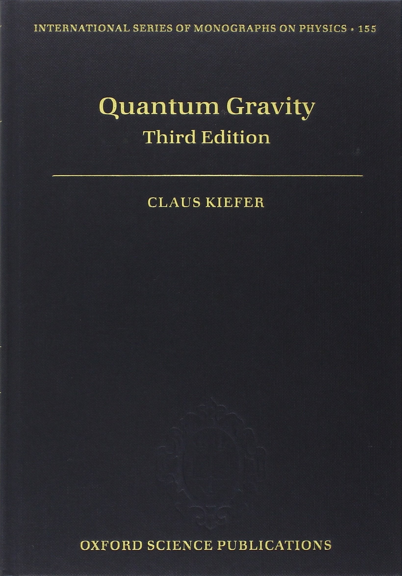 Quantum Gravity: Third Edition (International Series of Monographs on Physics),Used