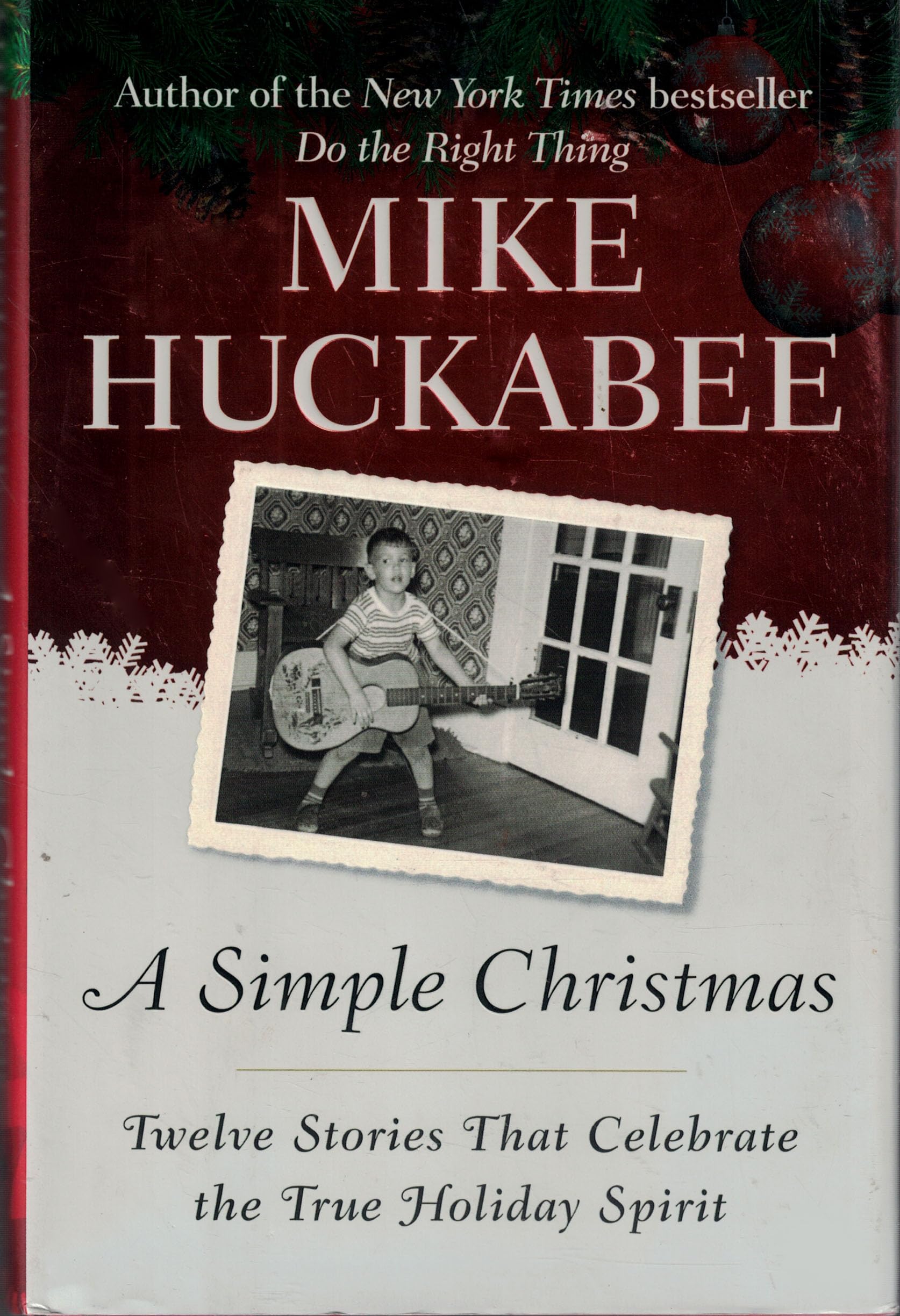 A Simple Christmas: Twelve Stories That Celebrate the True Holiday Spirit,New