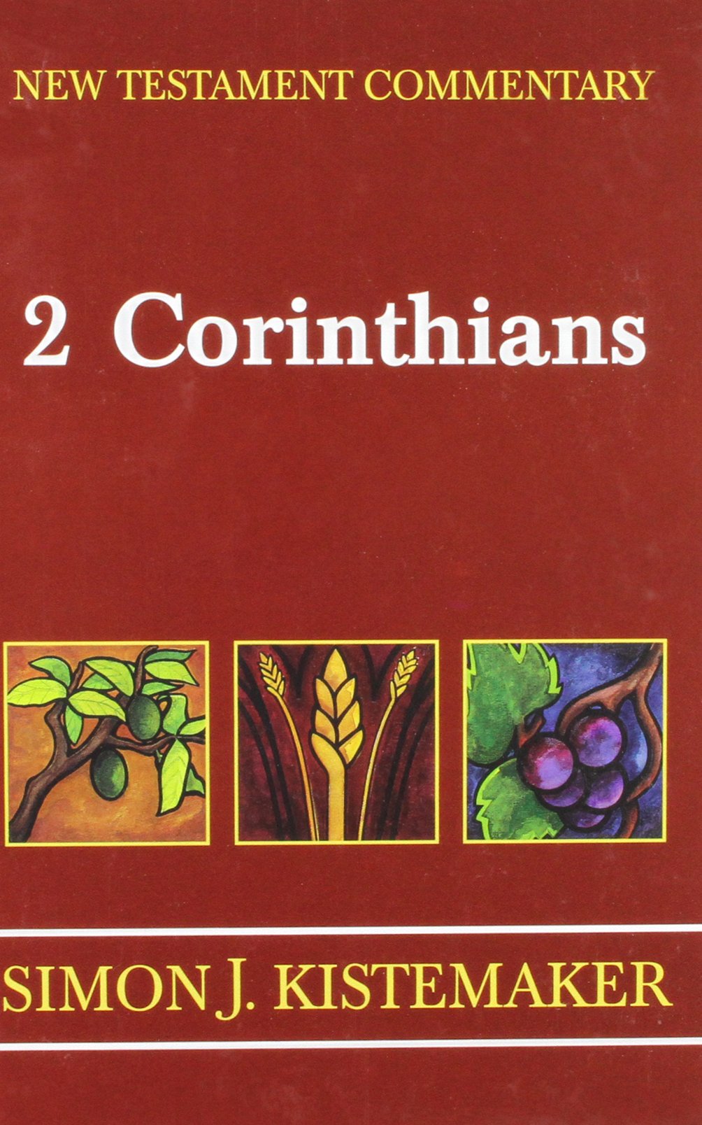 New Testament Commentary: Exposition Of The Second Epistle To The Corinthians,New
