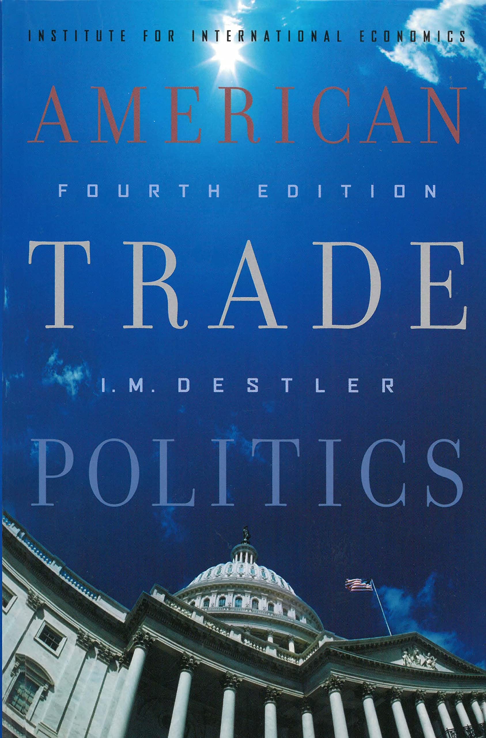 American Trade Politics,New