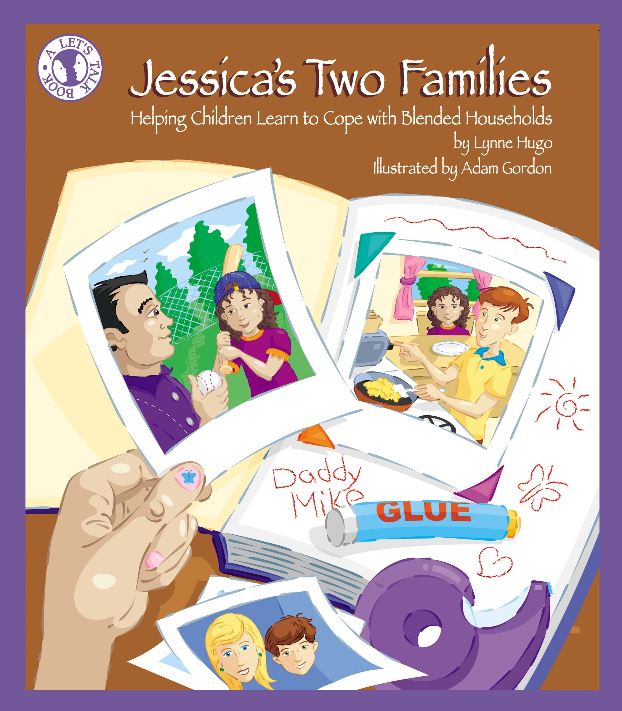 Jessica's Two Familes: Helping Children Learn to Cope with Blended Households (Let's Talk),Used