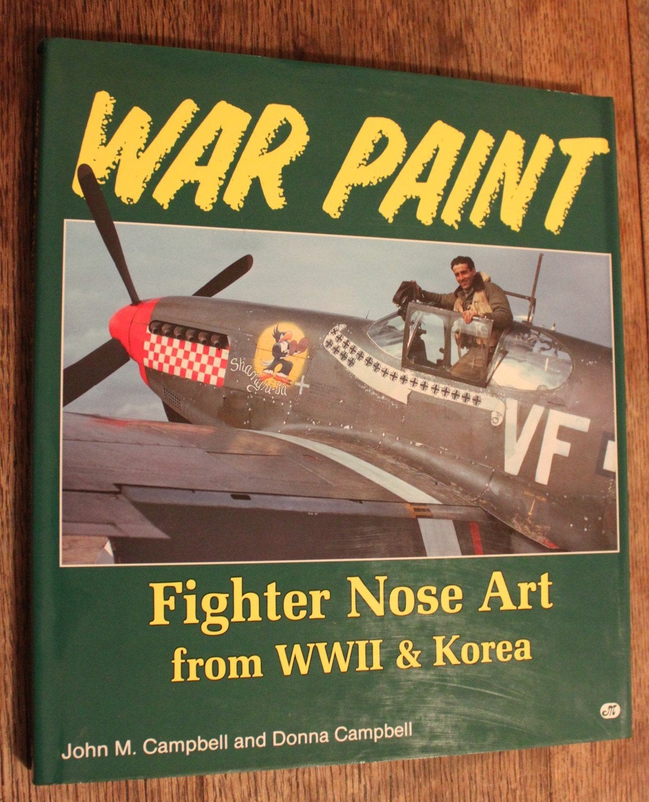 War Paint: Fighter Nose Art From Wwii & Korea,Used