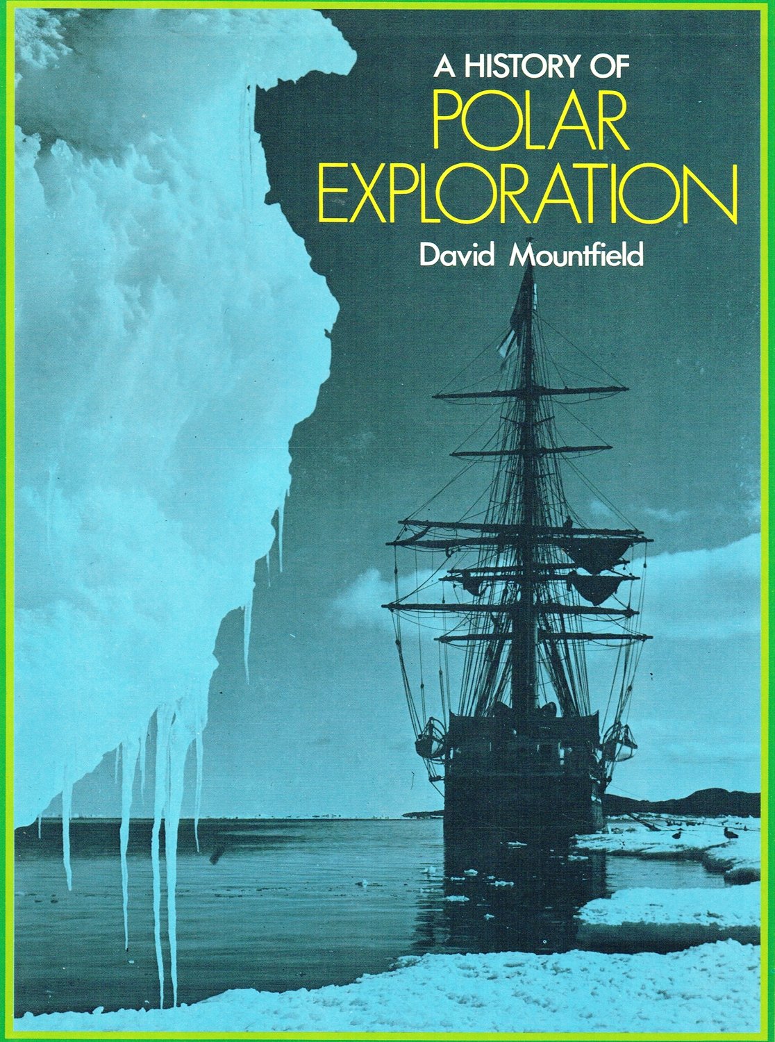 A History of Polar Exploration,Used