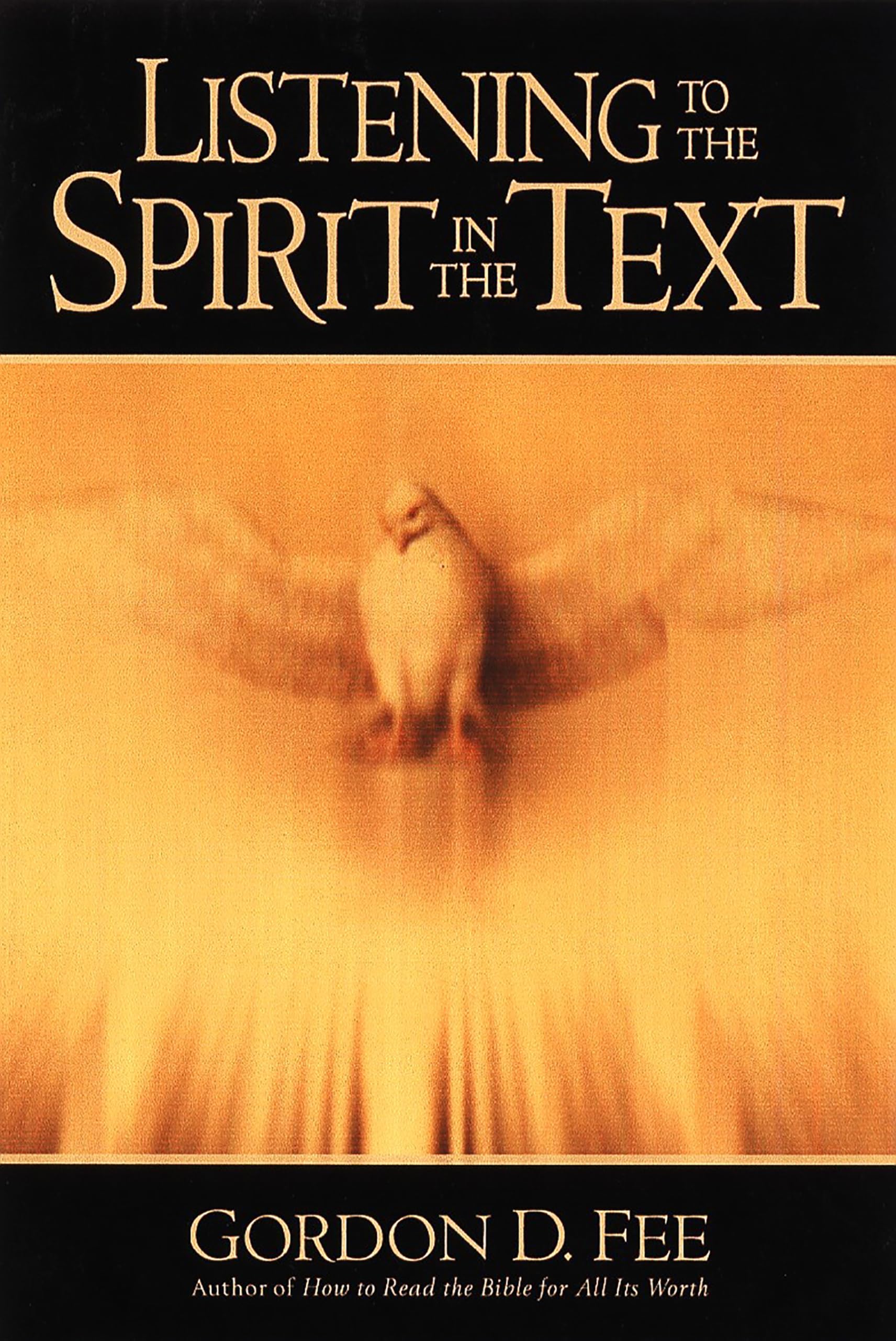 Listening To The Spirit In The Text,New