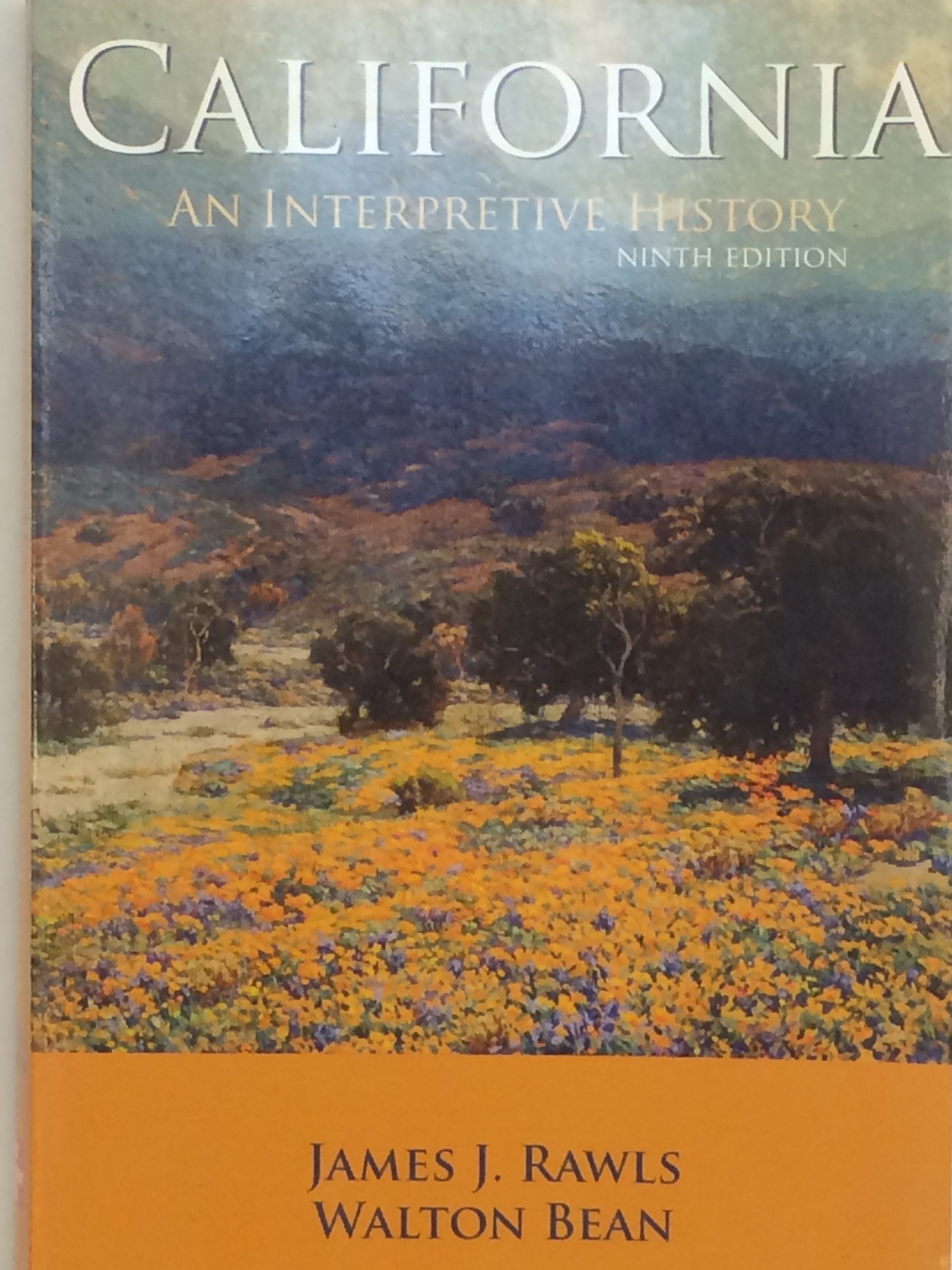 California: An Interpretive History,New