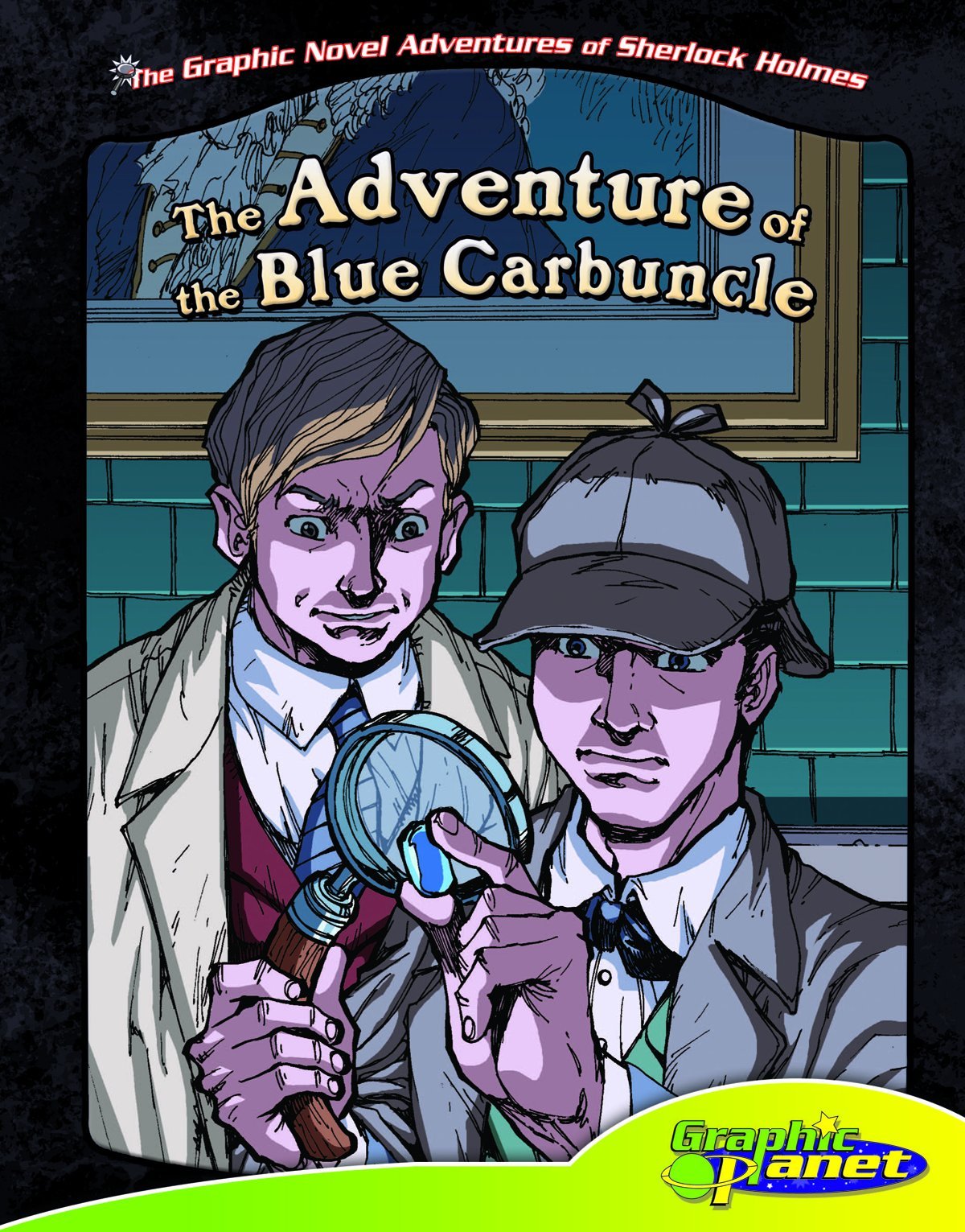 Adventure of the Blue Carbuncle: The Adventure of the Blue Carbuncle (The Graphic Novel Adventures of Sherlock Holmes),Used