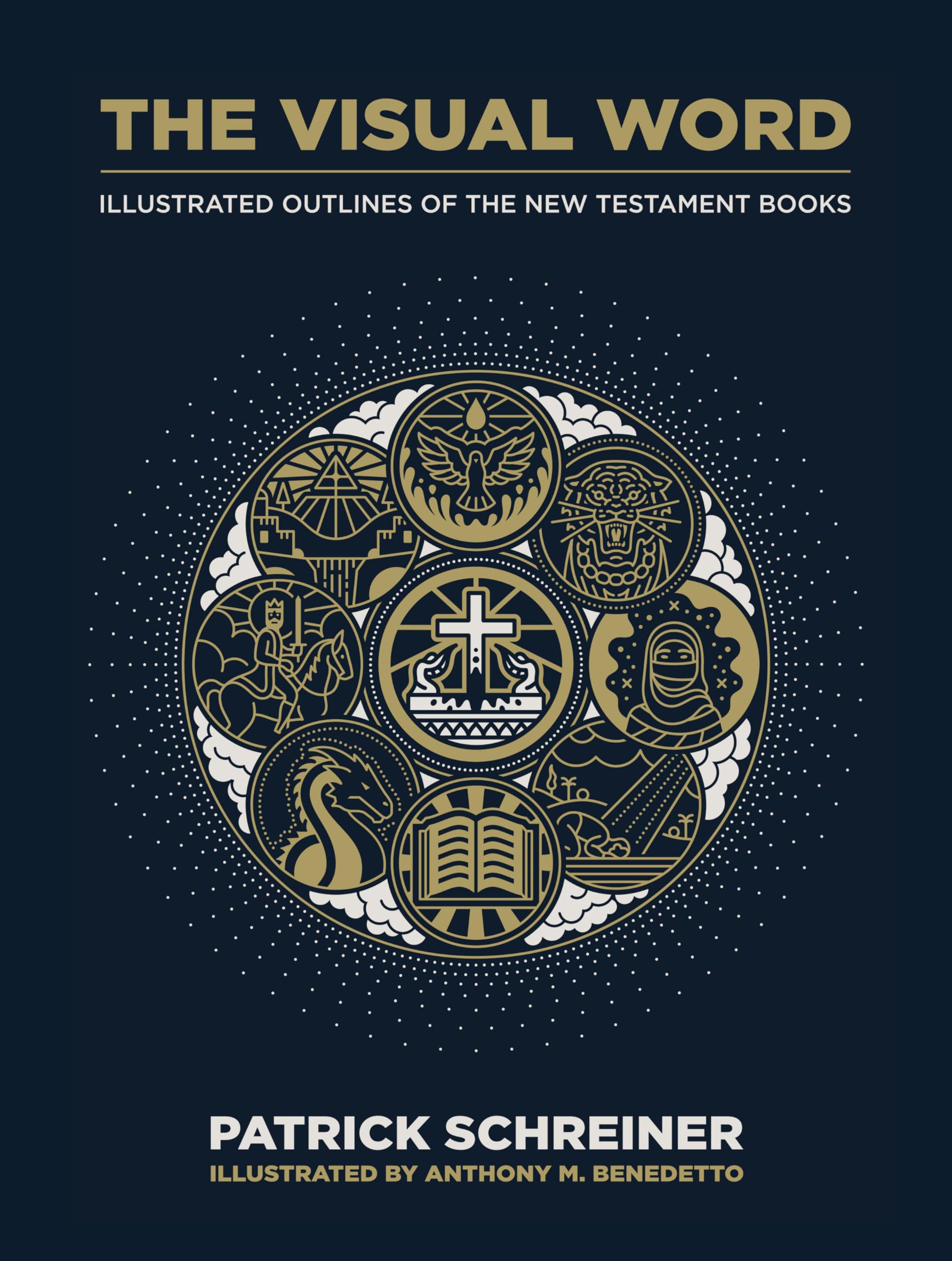 The Visual Word: Illustrated Outlines Of The New Testament Books,New