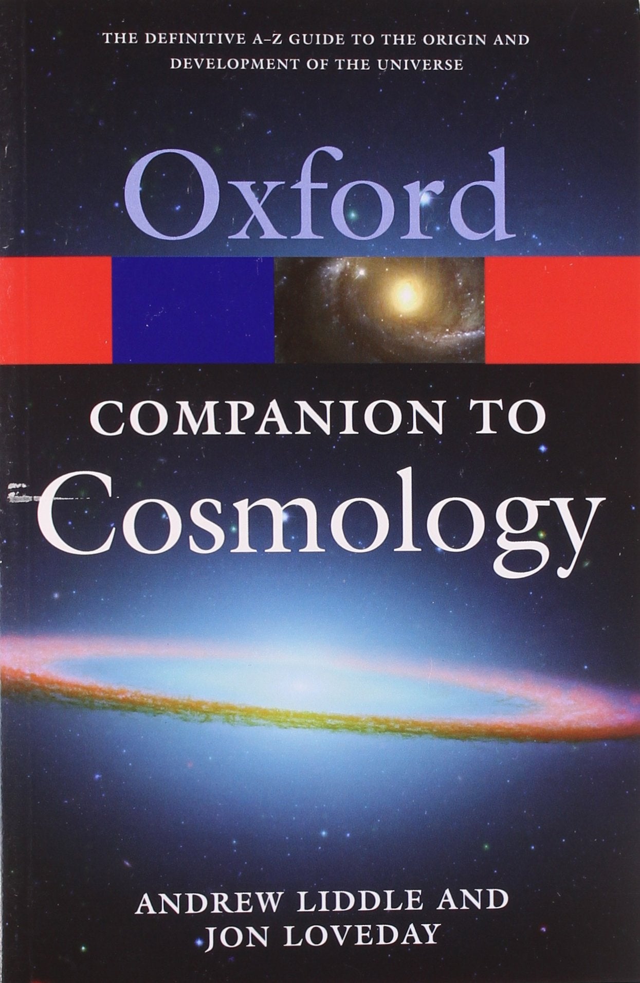 The Oxford Companion to Cosmology (Oxford Quick Reference),New