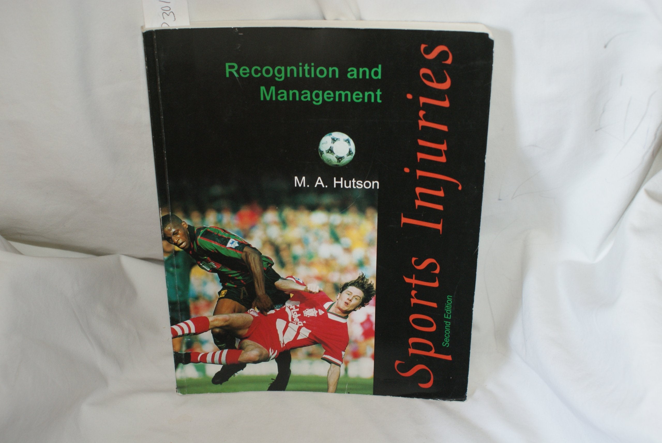 Sports Injuries: Recognition and Management,Used
