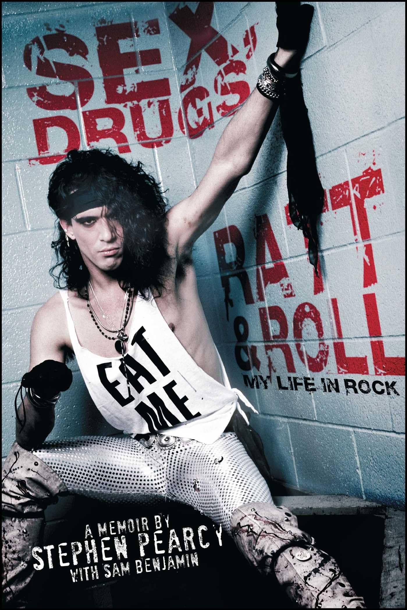 Sex, Drugs, Ratt & Roll: My Life in Rock (A Heavy Metal Memoir),Used