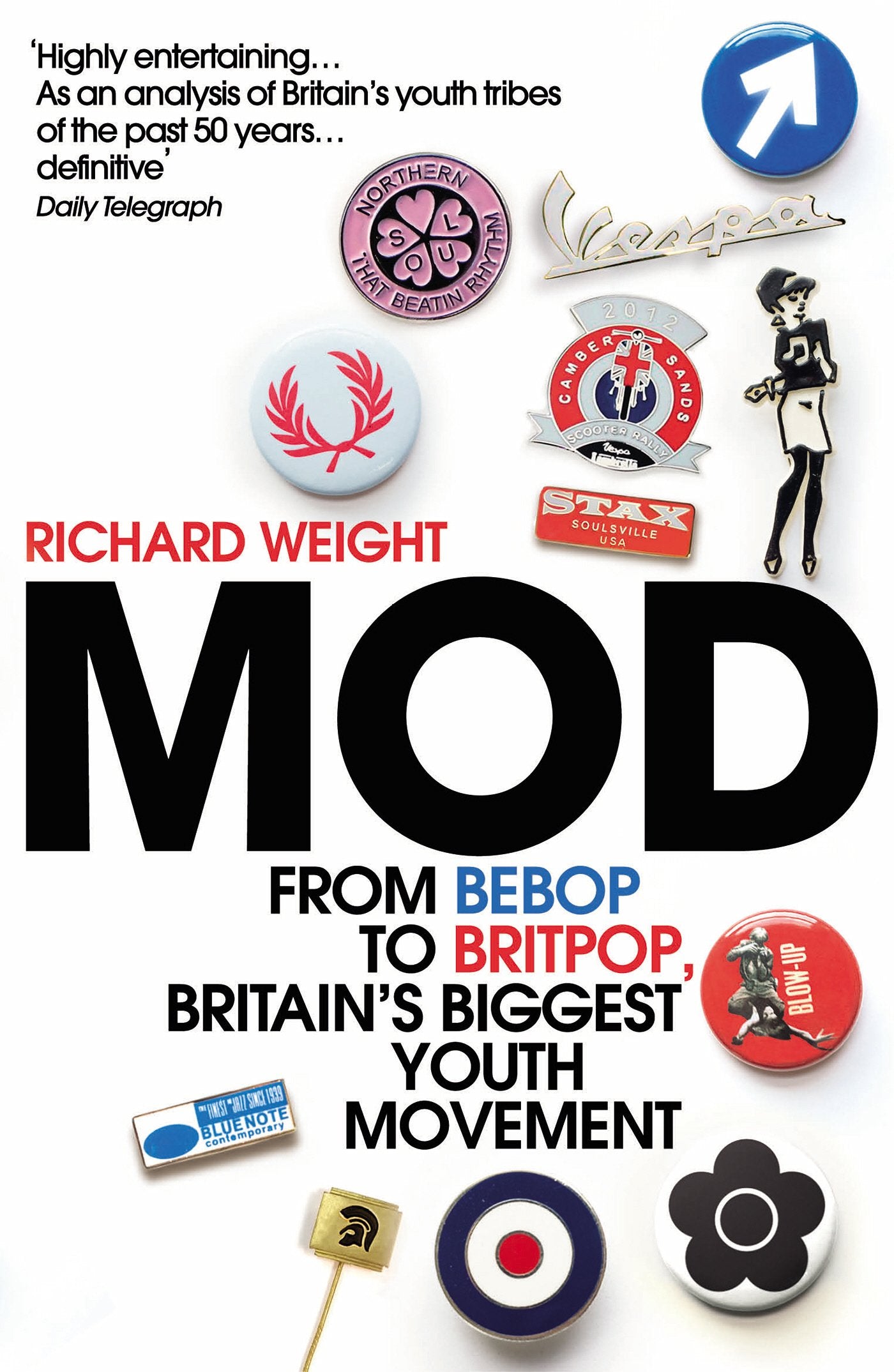 Mod: From Bebop to Britpop, Britain's Biggest Youth Movement,Used