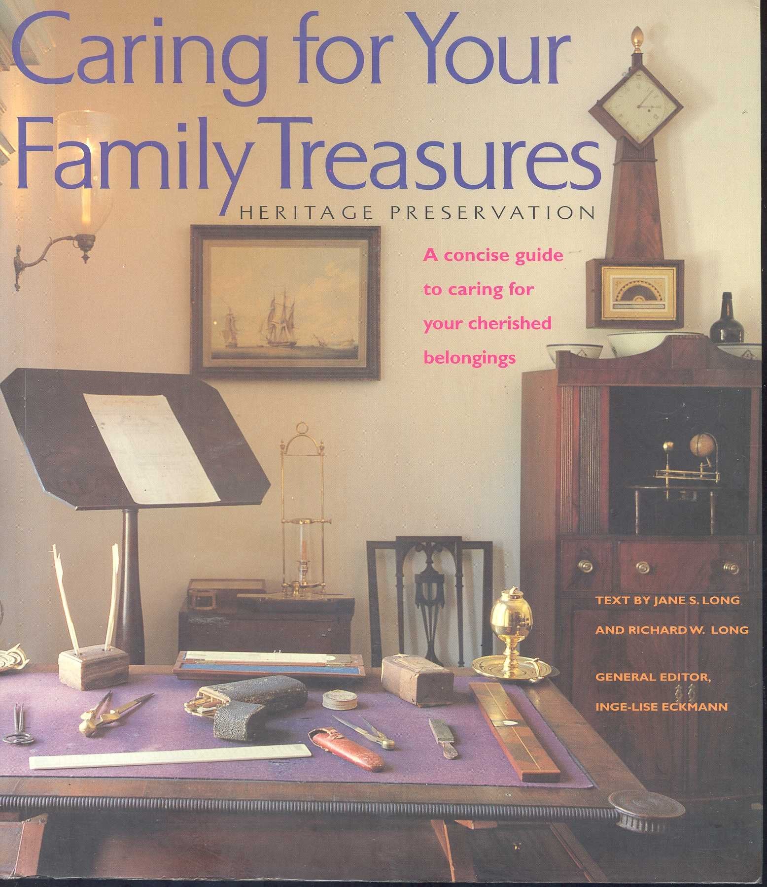 Caring for Your Family Treasures: Heritage Preservation,Used