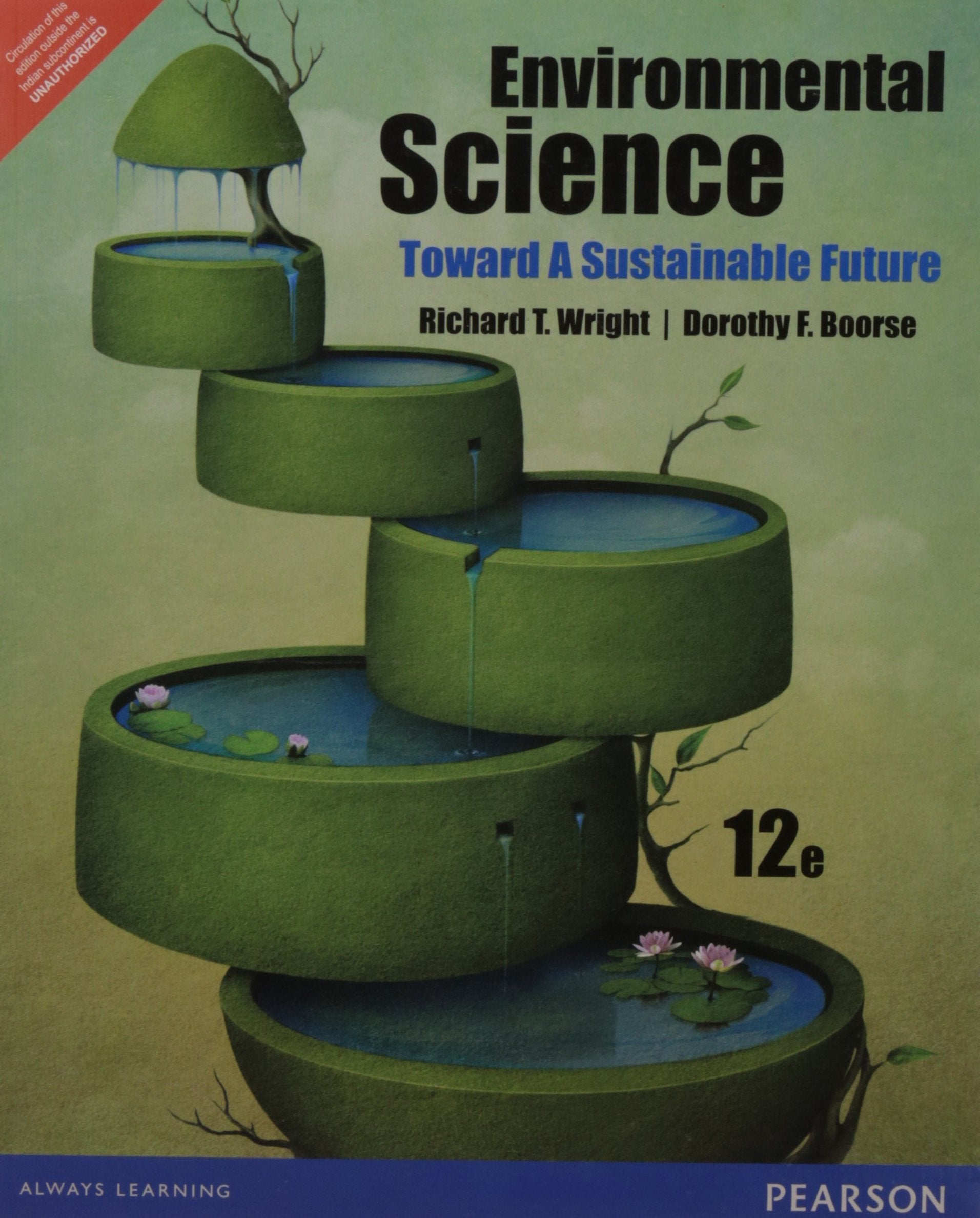 Environmental Science: Toward A Sustainable Future (12Th Edition),New