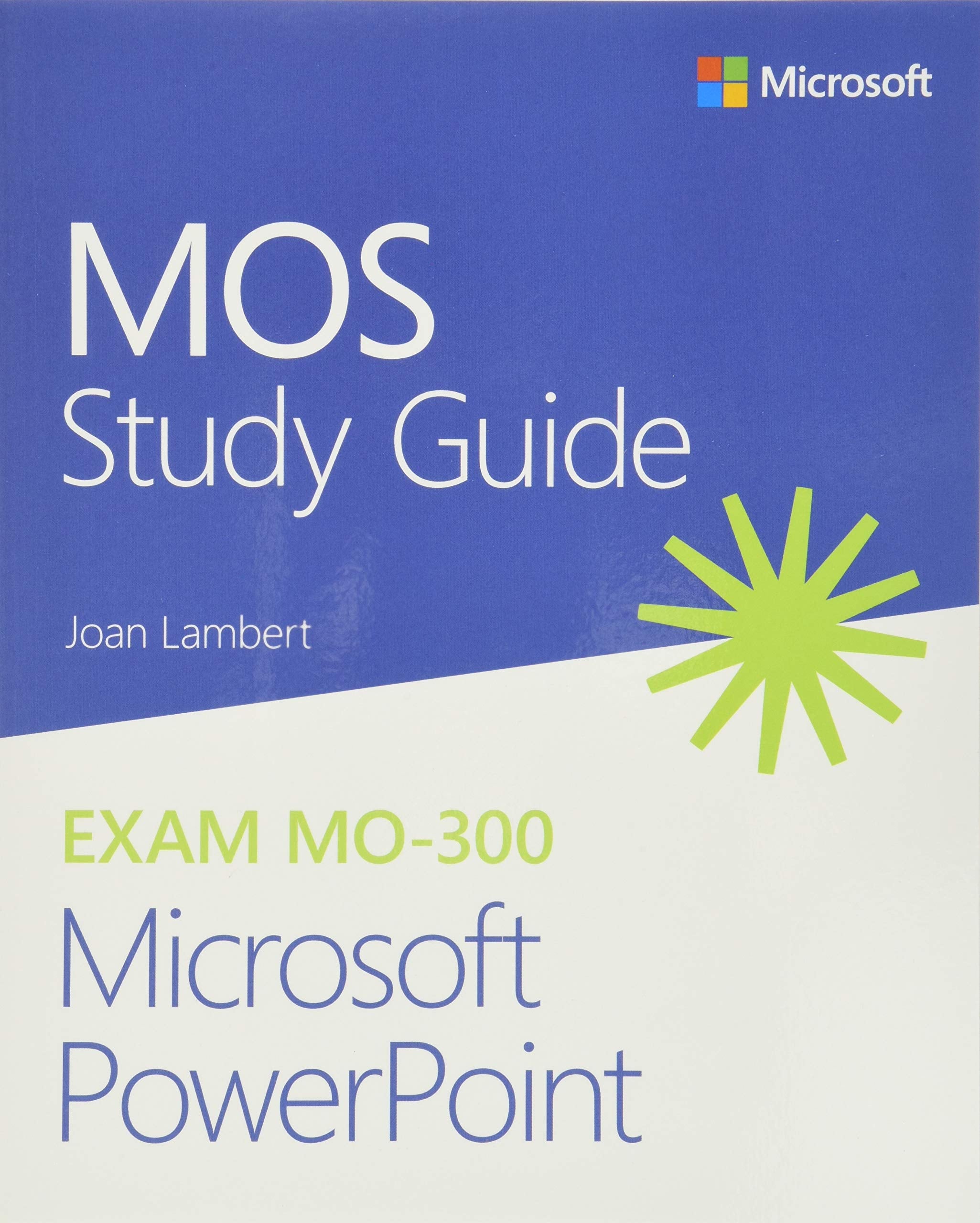 Mos Study Guide For Microsoft Powerpoint Exam Mo300