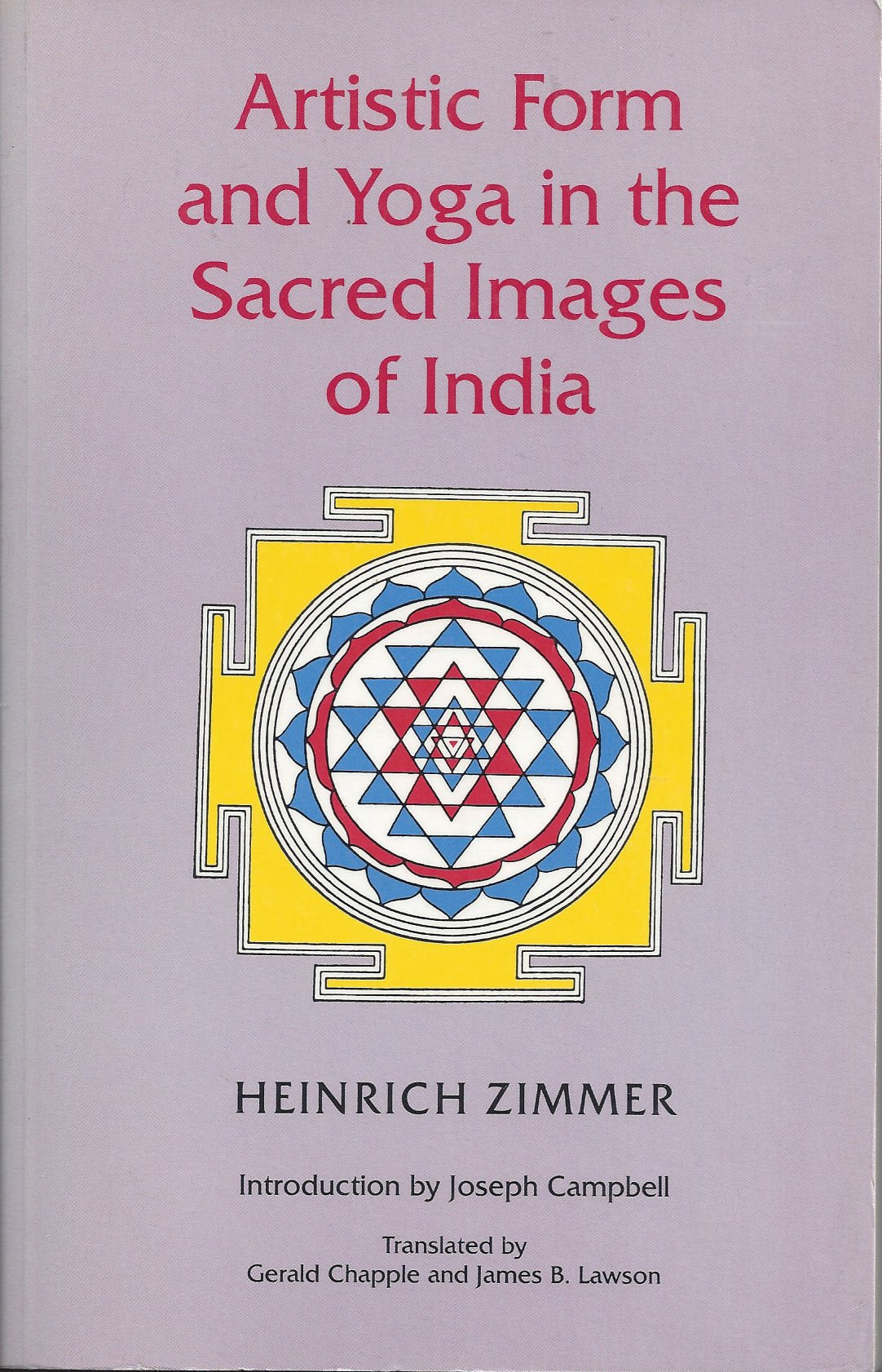 Artistic Form And Yoga In The Sacred Images Of India (Works By Heinrich Zimmer, 7),New