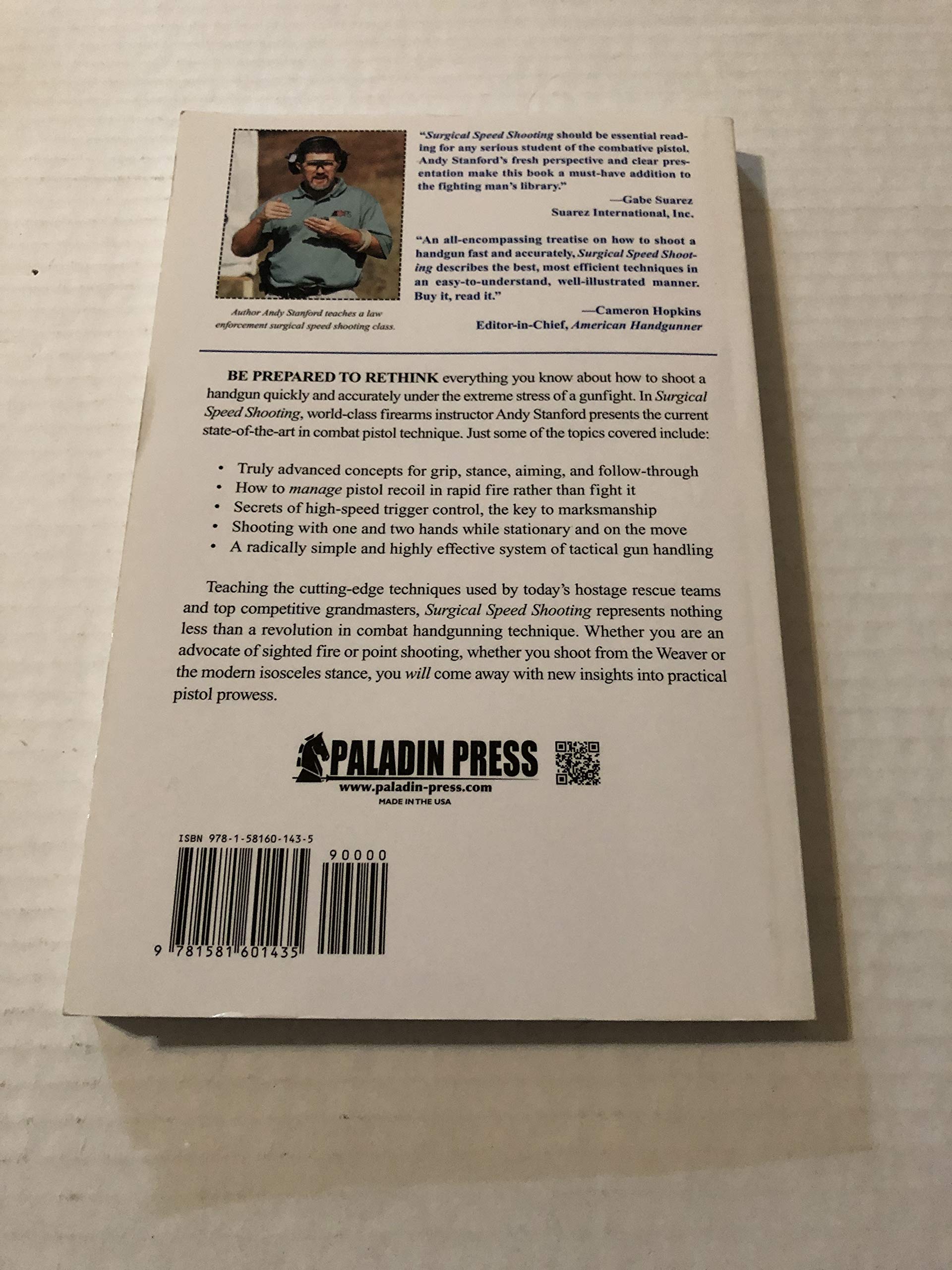 Surgical Speed Shooting: How to Achieve HighSpeed Marksmanship in a Gunfight,Used