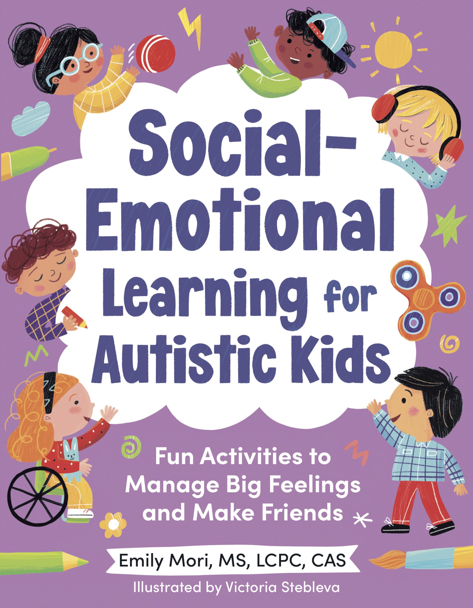 Socialemotional Learning For Autistic Kids: Fun Activities To Manage Big Feelings And Make Friends (For Ages 510),Used